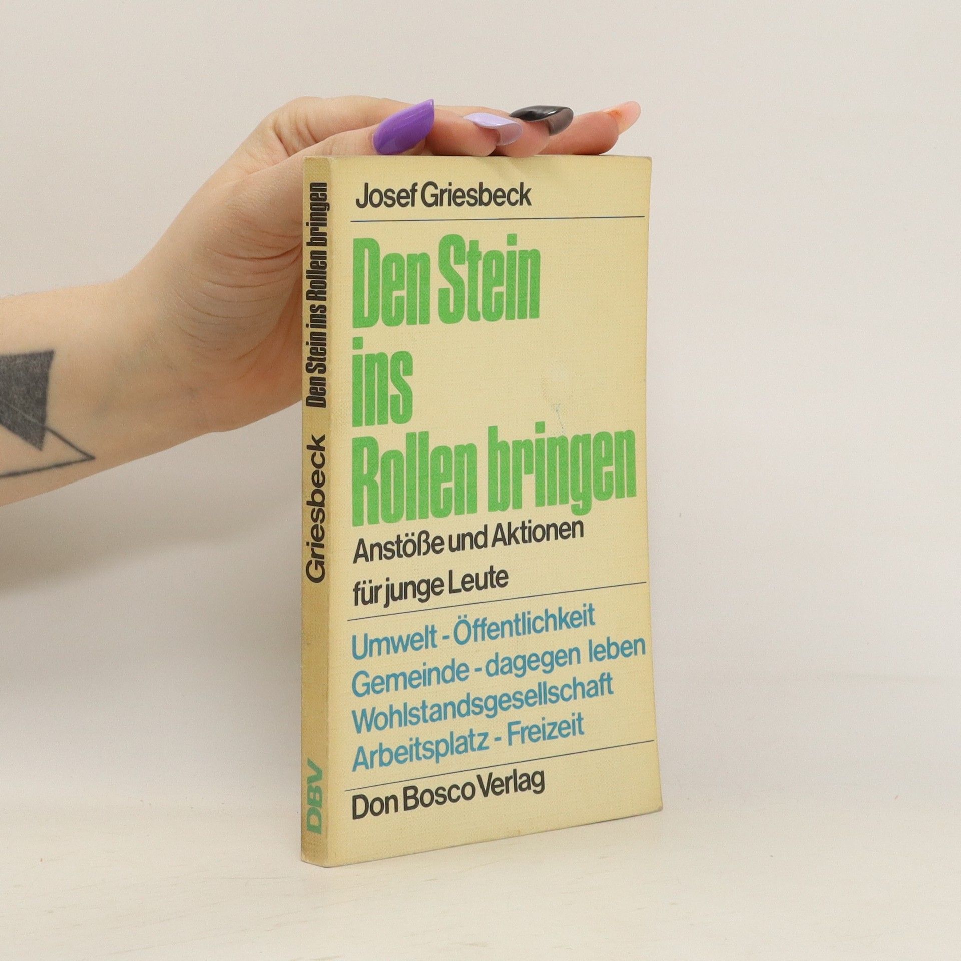 Josef Griesbeck Den Stein ins Rollen bringen