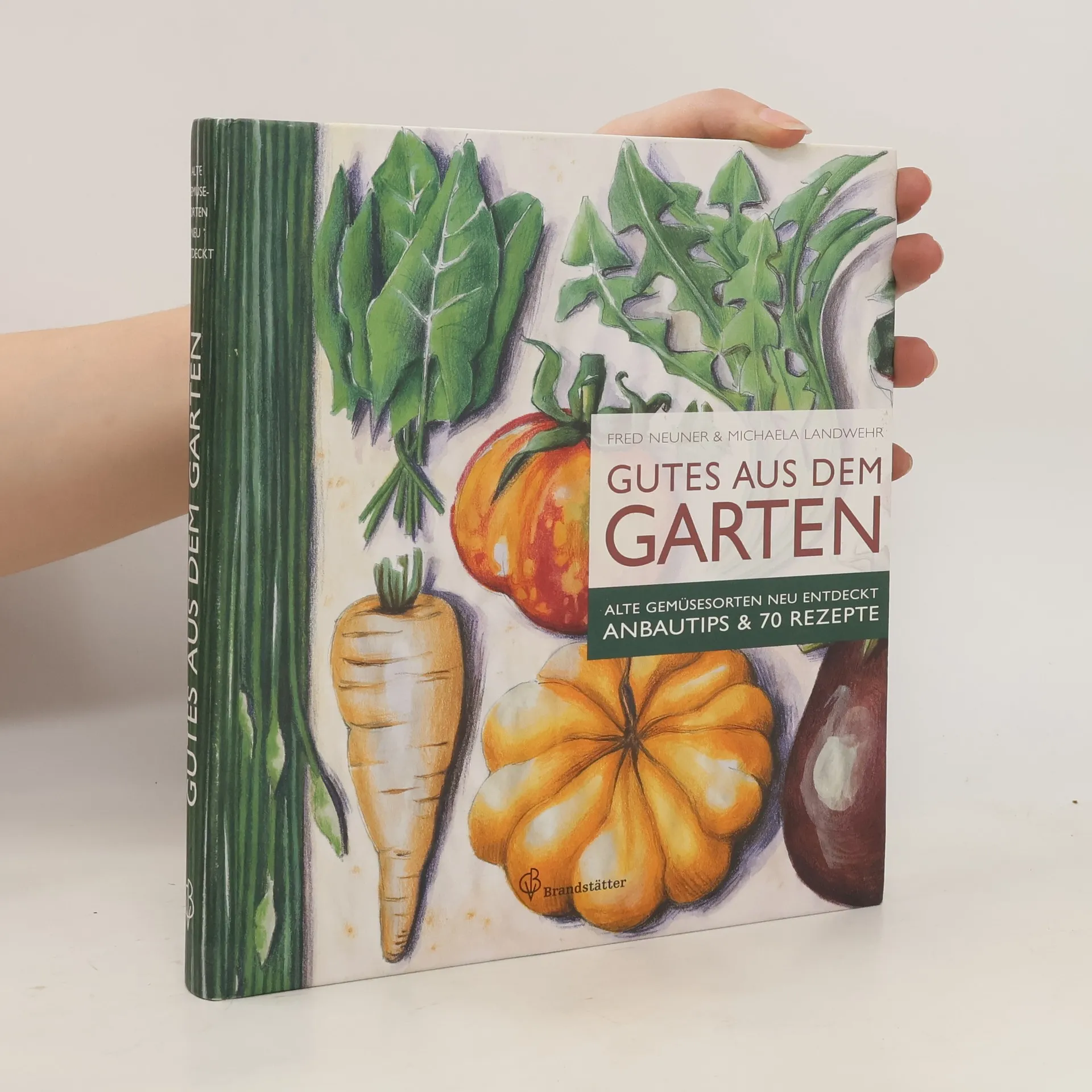 Gutes aus dem Garten | Buch | Hardcover | Fred Neuner