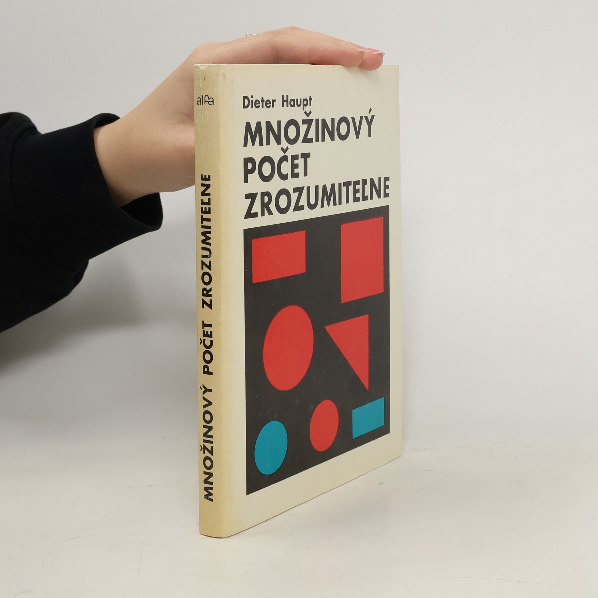 Dieter Haupt Množinový počet zrozumiteľne