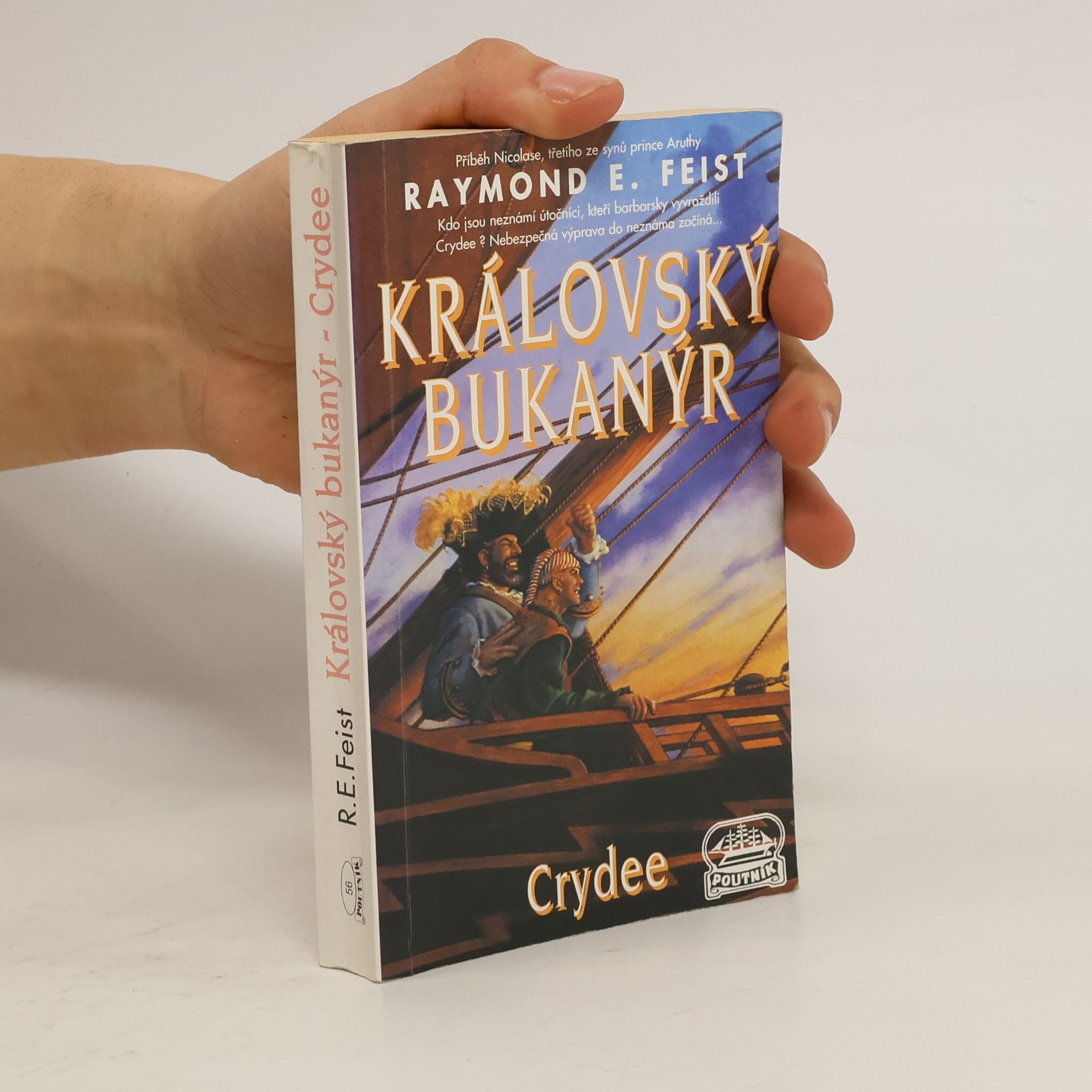 Raymond Feist Královský bukanýr - Crydee
