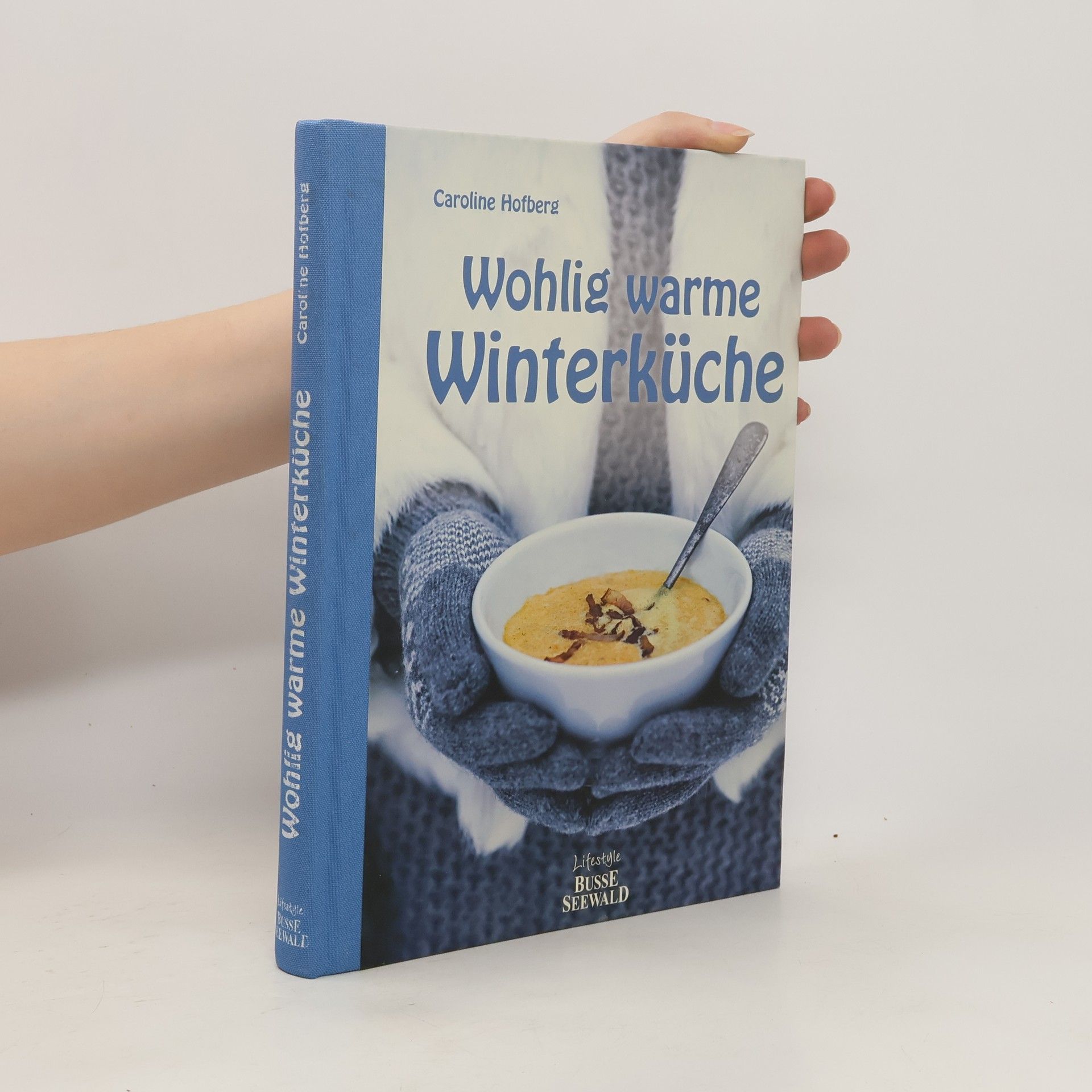 Caroline Hofberg Wohlig warme Winterküche