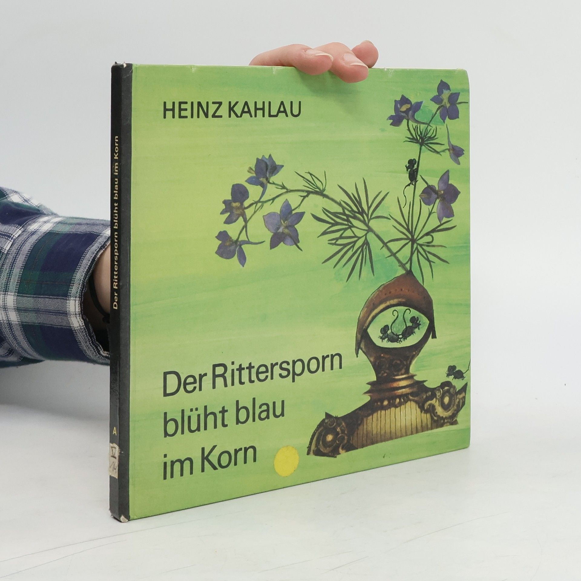 Heinz Kahlau Der Rittersporn blüht blau im Korn