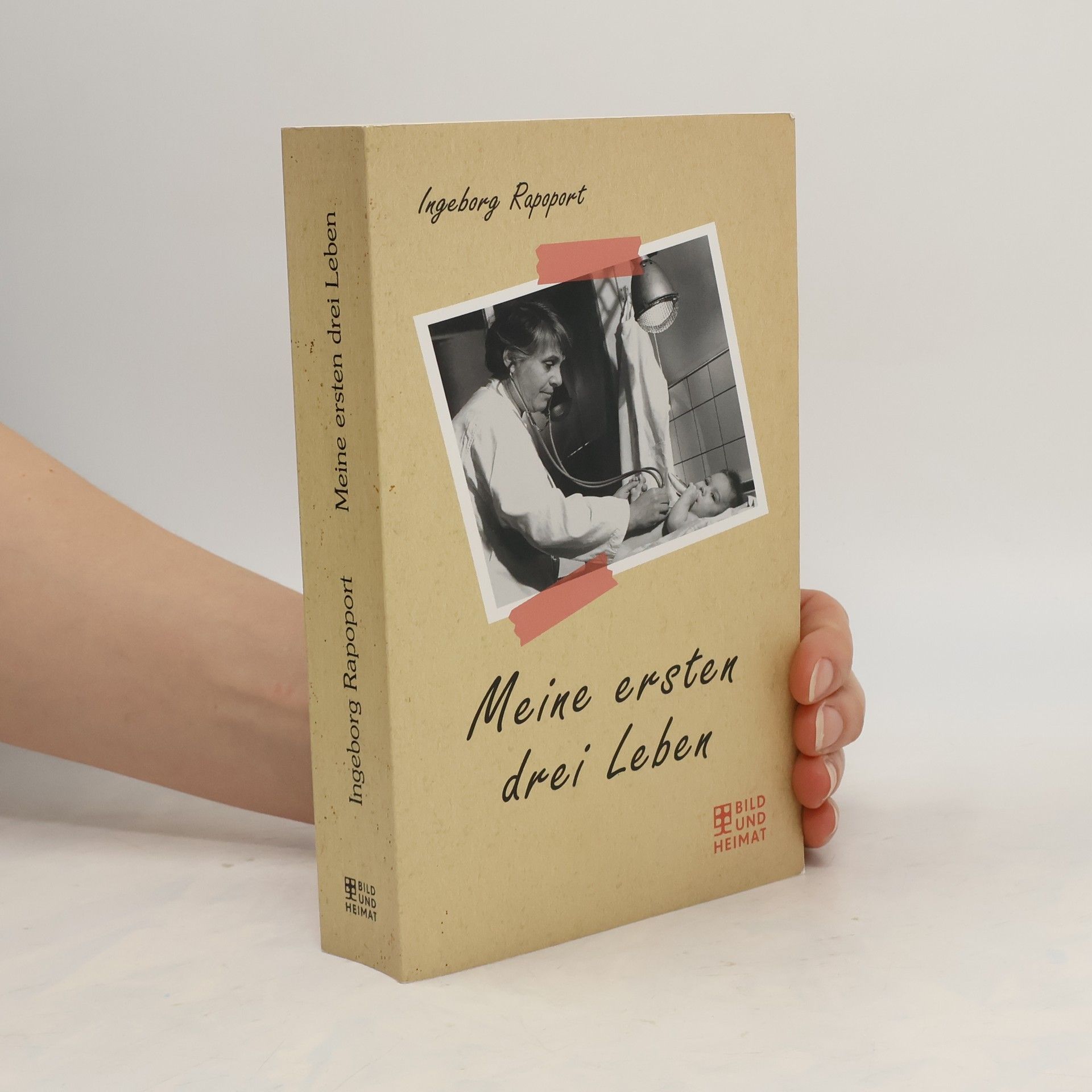 Ingeborg Rapoport Meine ersten drei Leben
