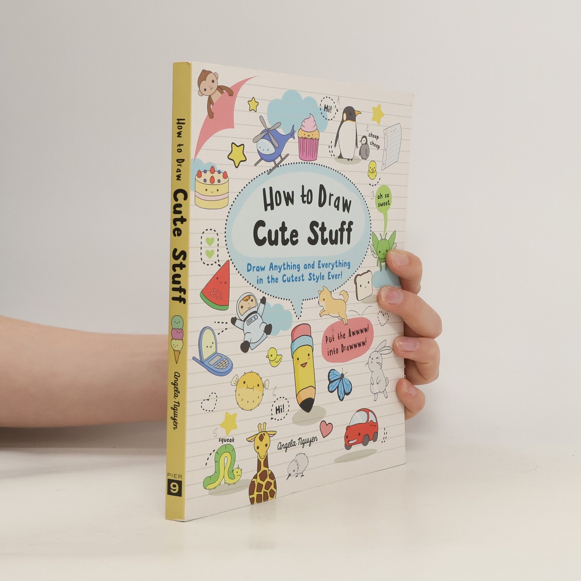Angela Nguyen How to Draw Cute Stuff
