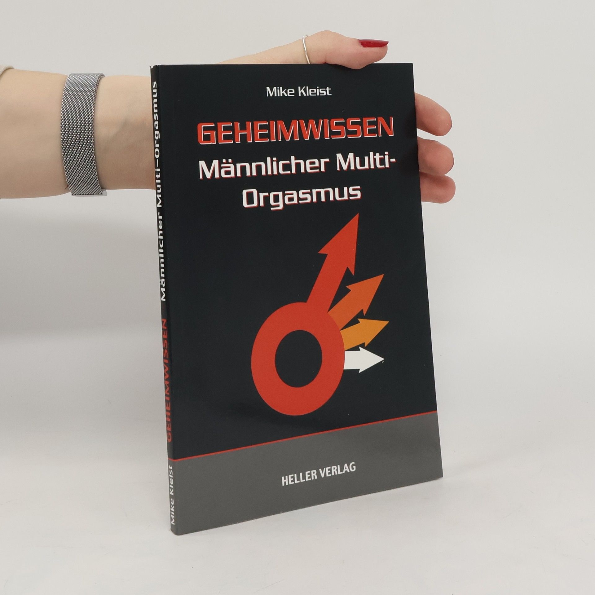 Mike Kleist Geheimwissen: Männlicher Multi-Orgasmus
