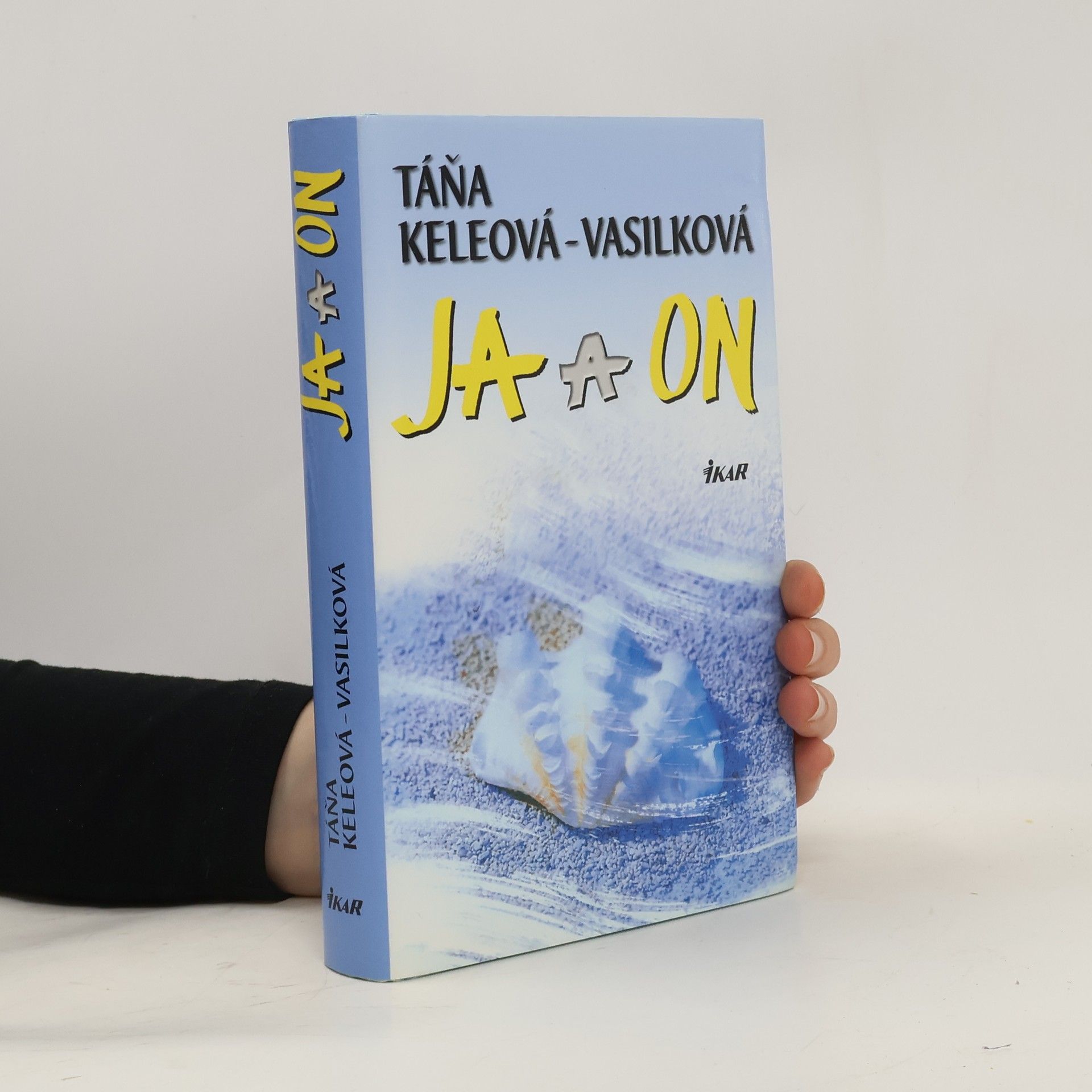 Táňa Keleová-Vasilková Ja a on