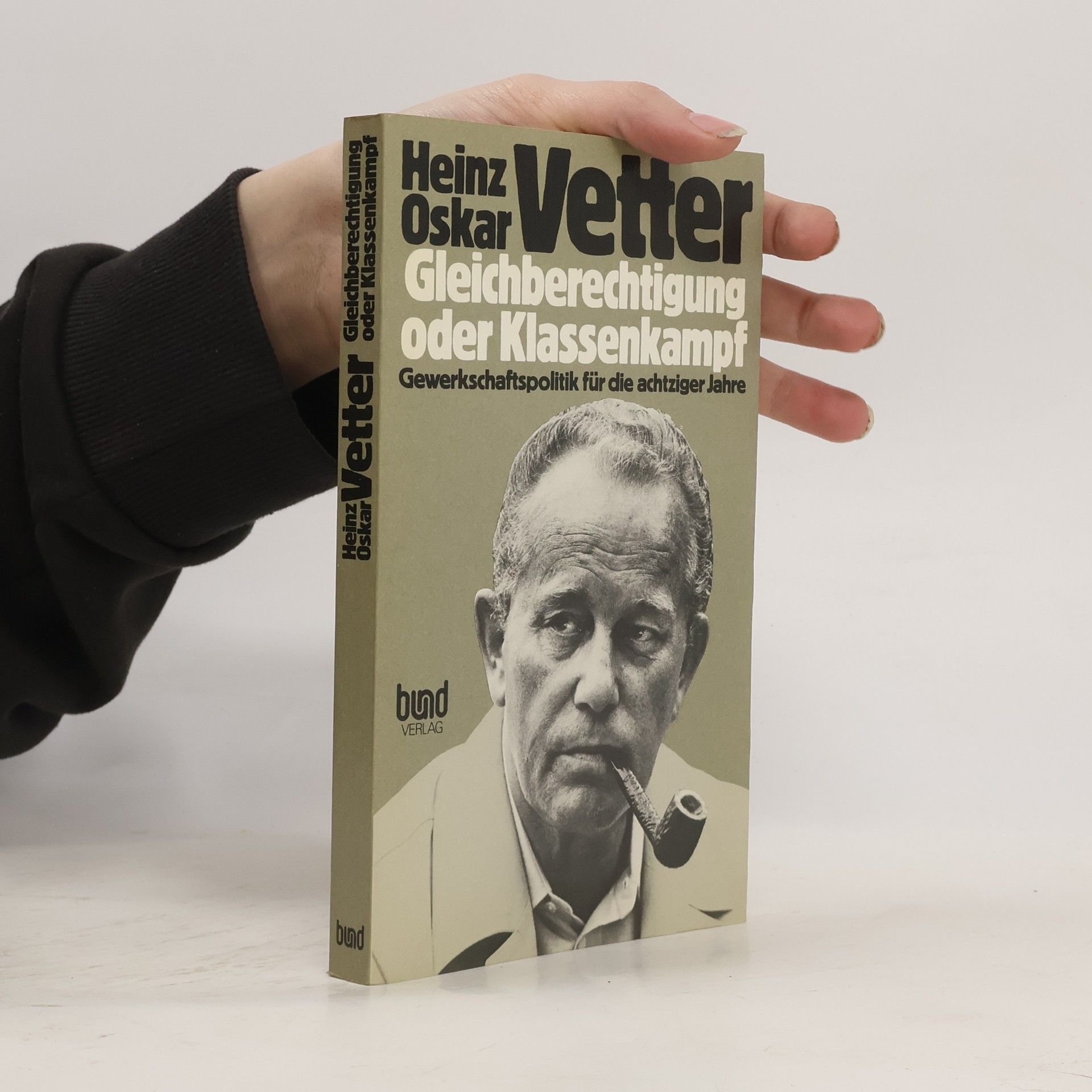 Heinz Oskar Vetter Gleichberechtigung oder Klassenkampf