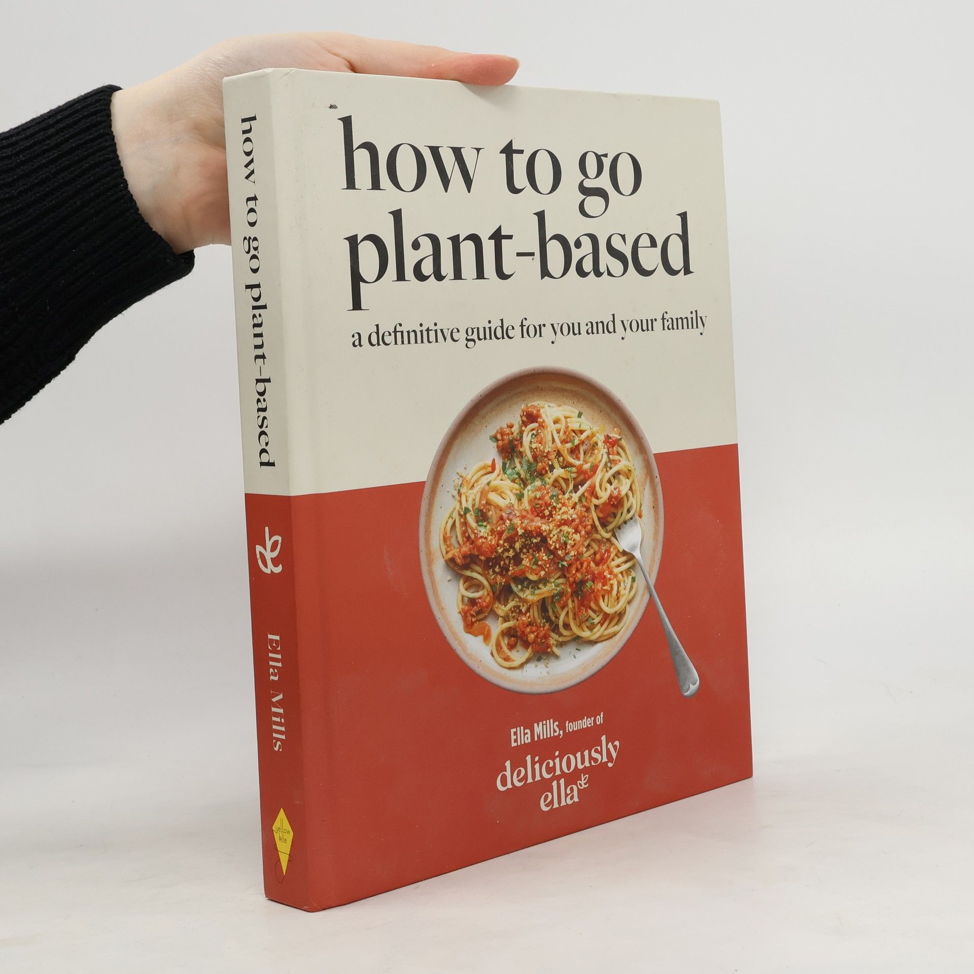 Ella Woodward Deliciously Ella How To Go Plant-Based