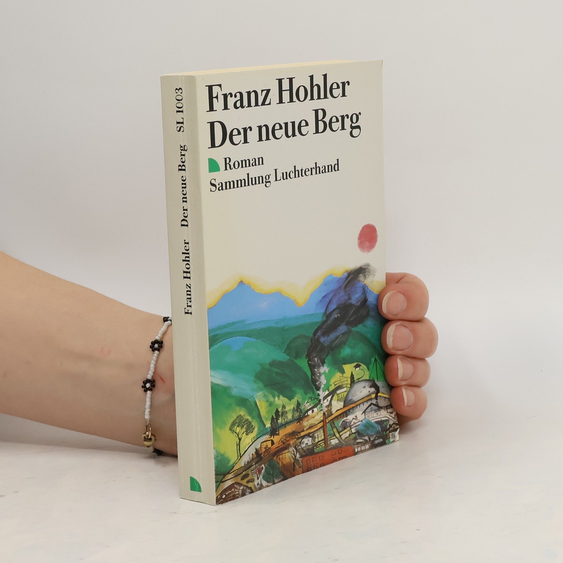 Franz Hohler Der neue Berg