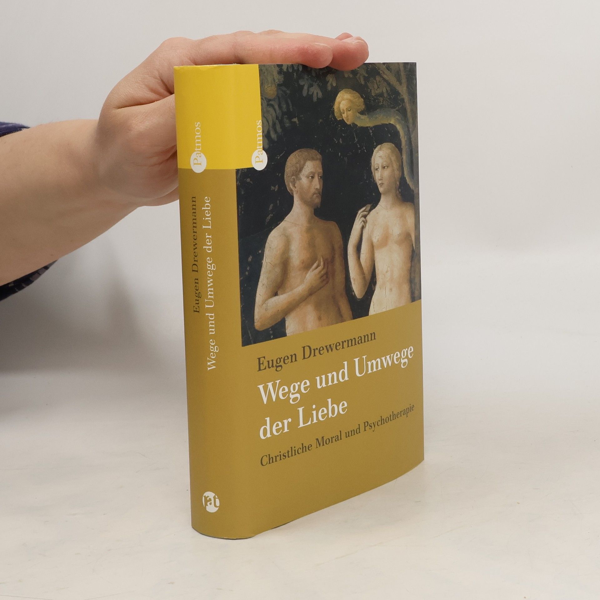 Eugen Drewermann Wege und Umwege der Liebe