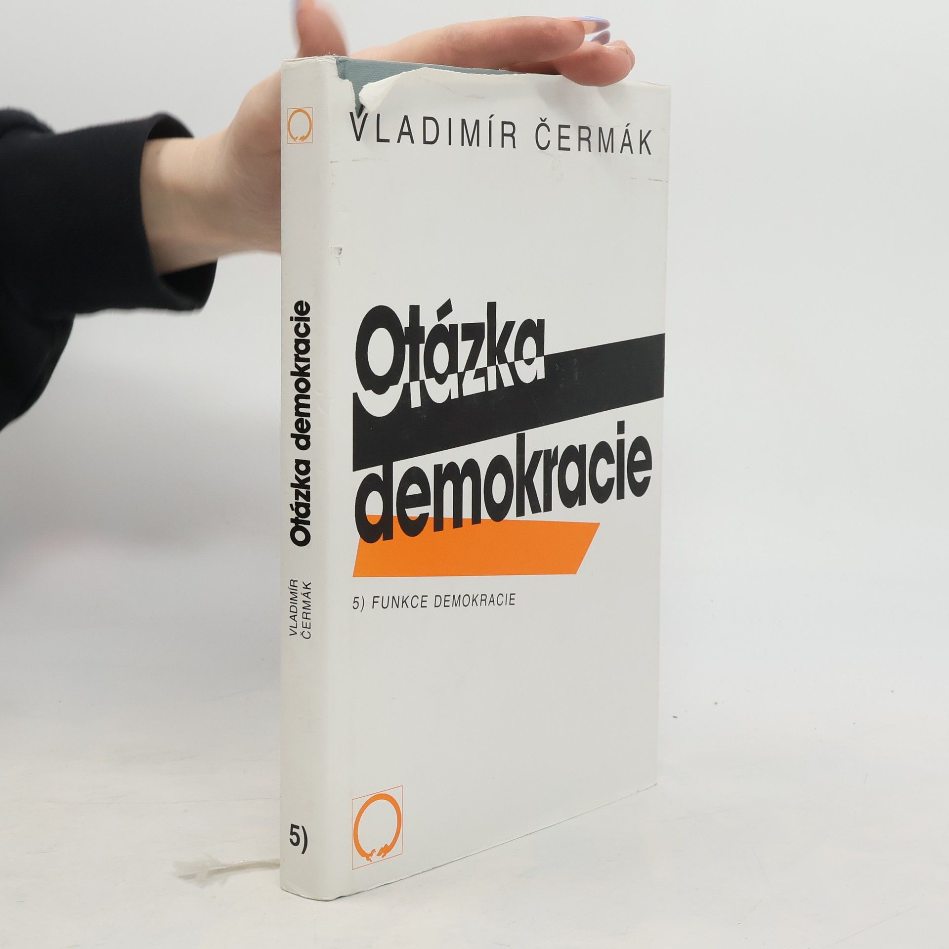 Vladimír Čermák Otázka demokracie 5. - Funkce demokracie