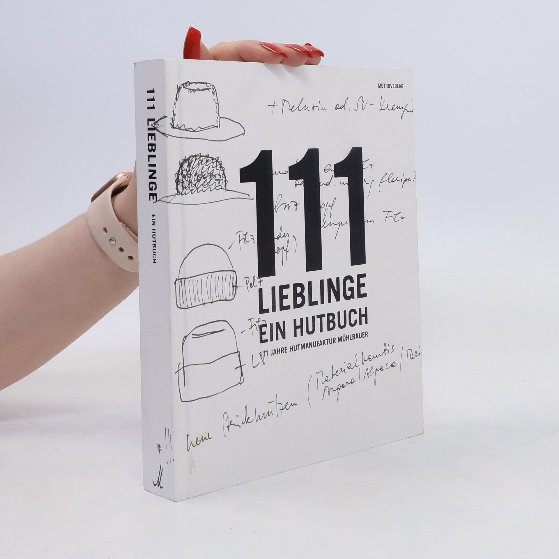 Eva Mühlbauer 111 Lieblinge - ein Hutbuch