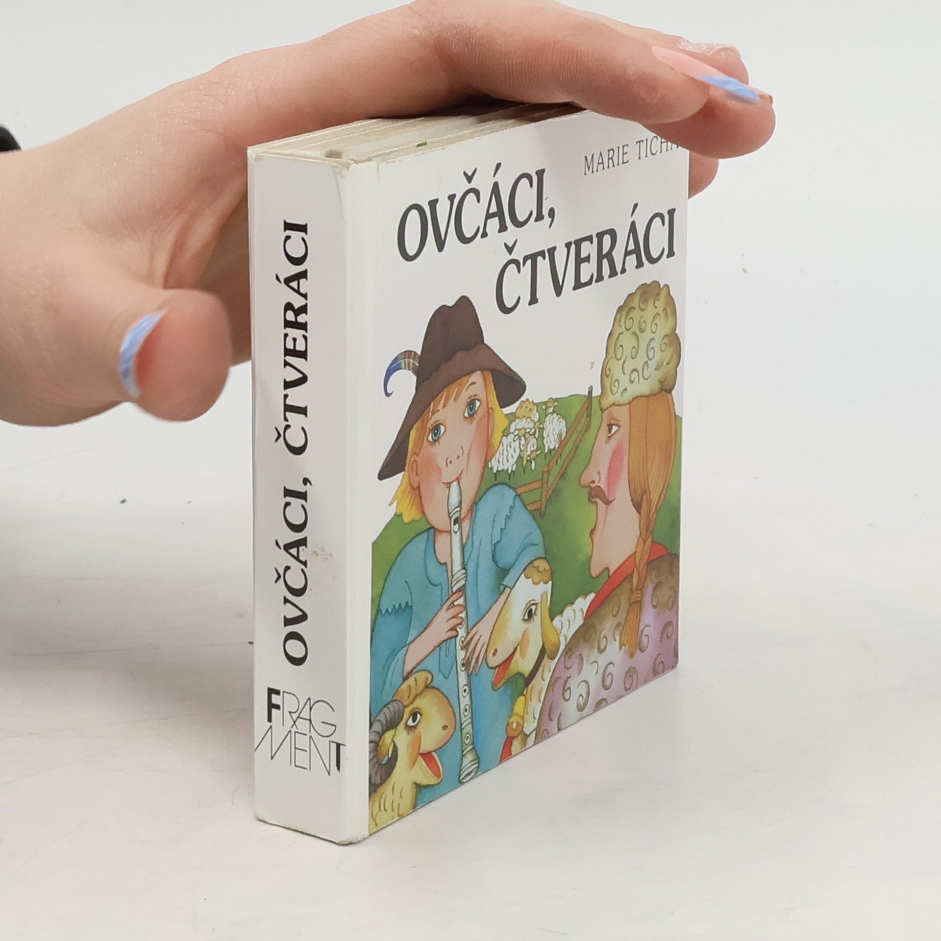 Marie Tichá Ovčáci, čtveráci