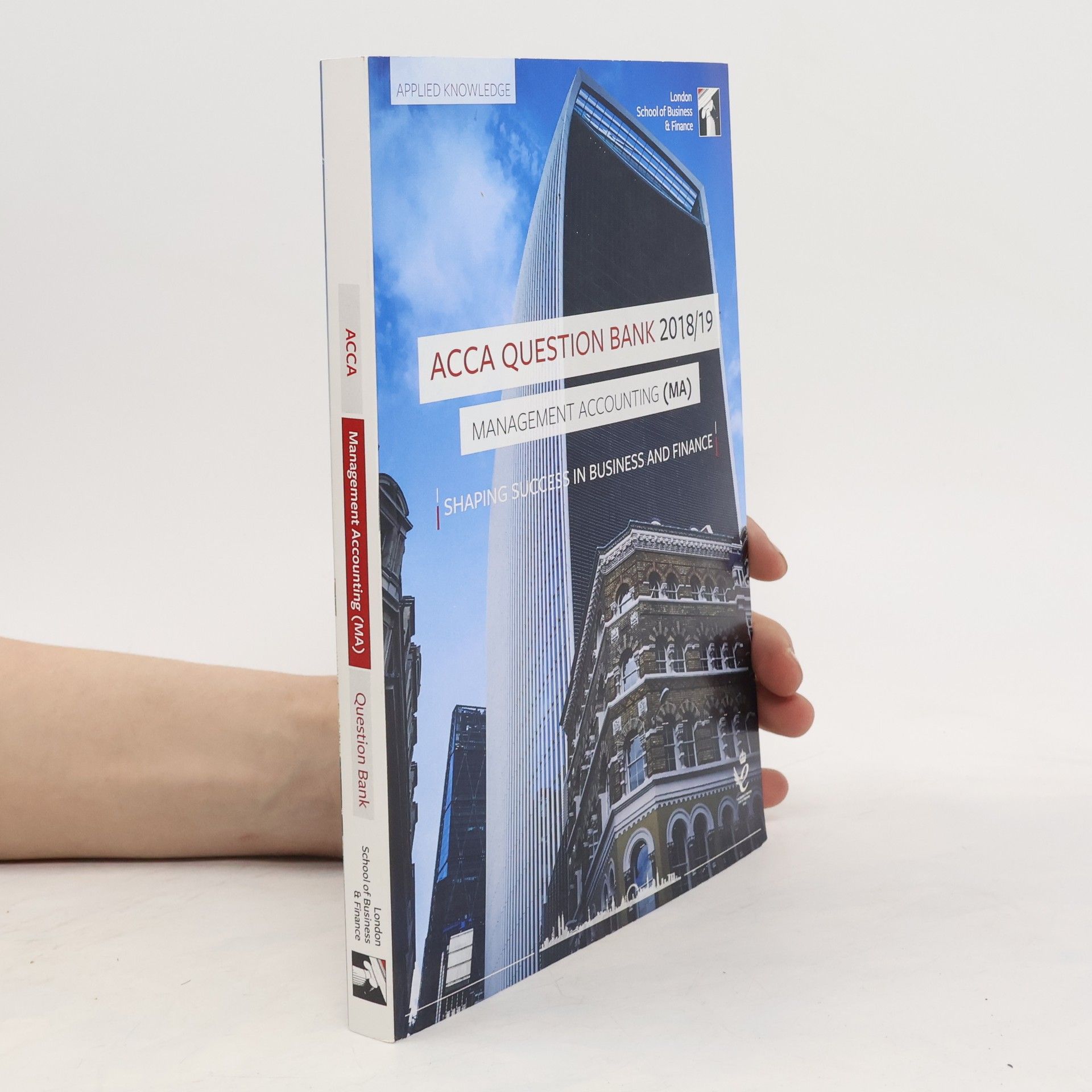 Autores varios ACCA Question Bank 2018/19: Management Accounting (MA)