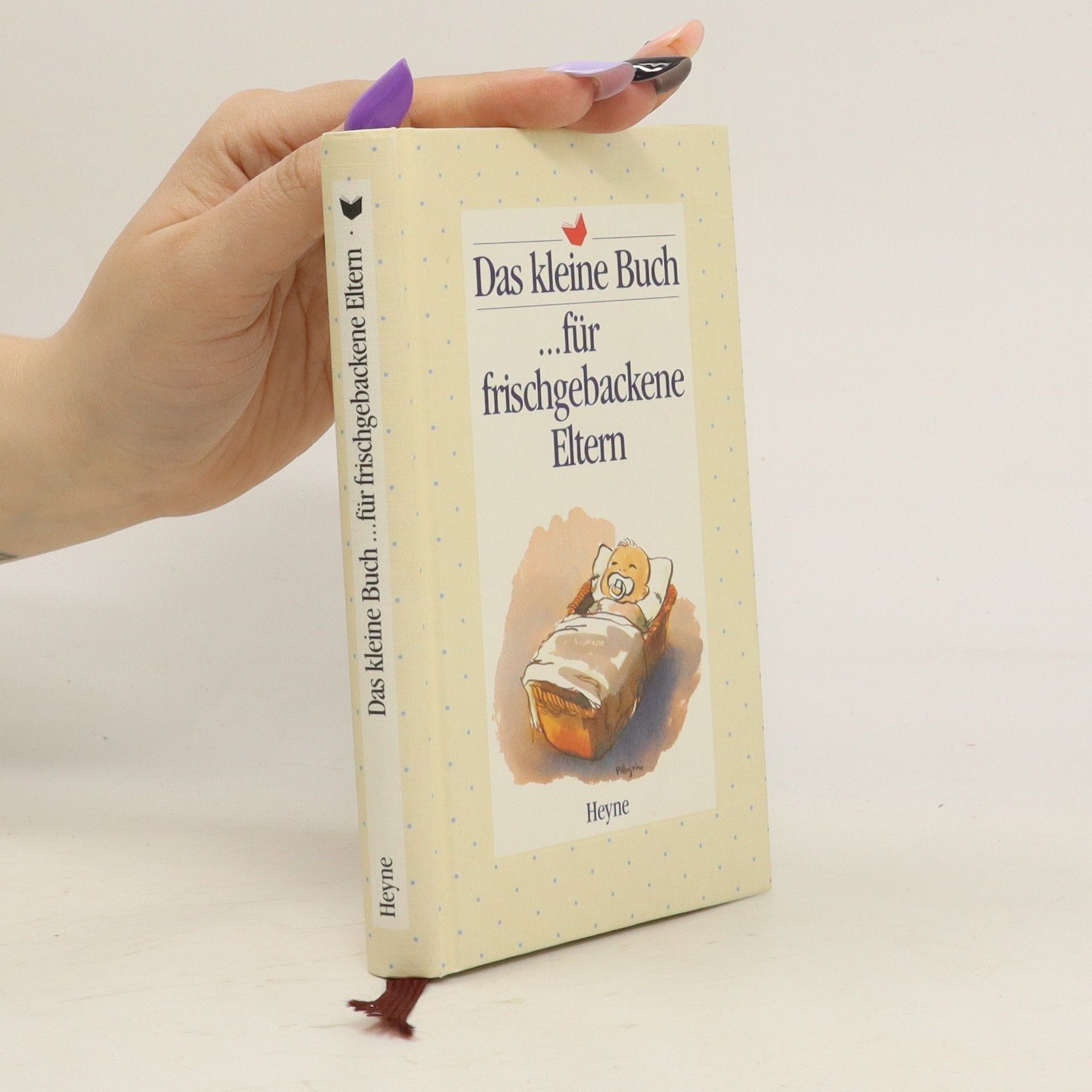 Autorenkollektiv Das kleine Buch für frischgebackene Eltern