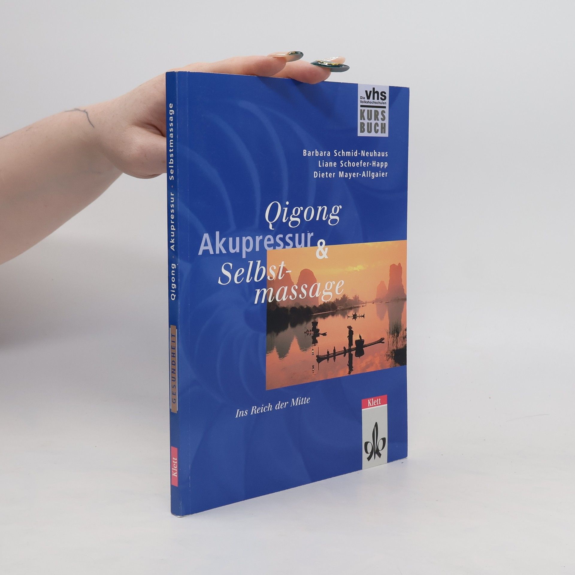 Liane Schoefer Happ Qigong, Akupressur & Selbstmassage