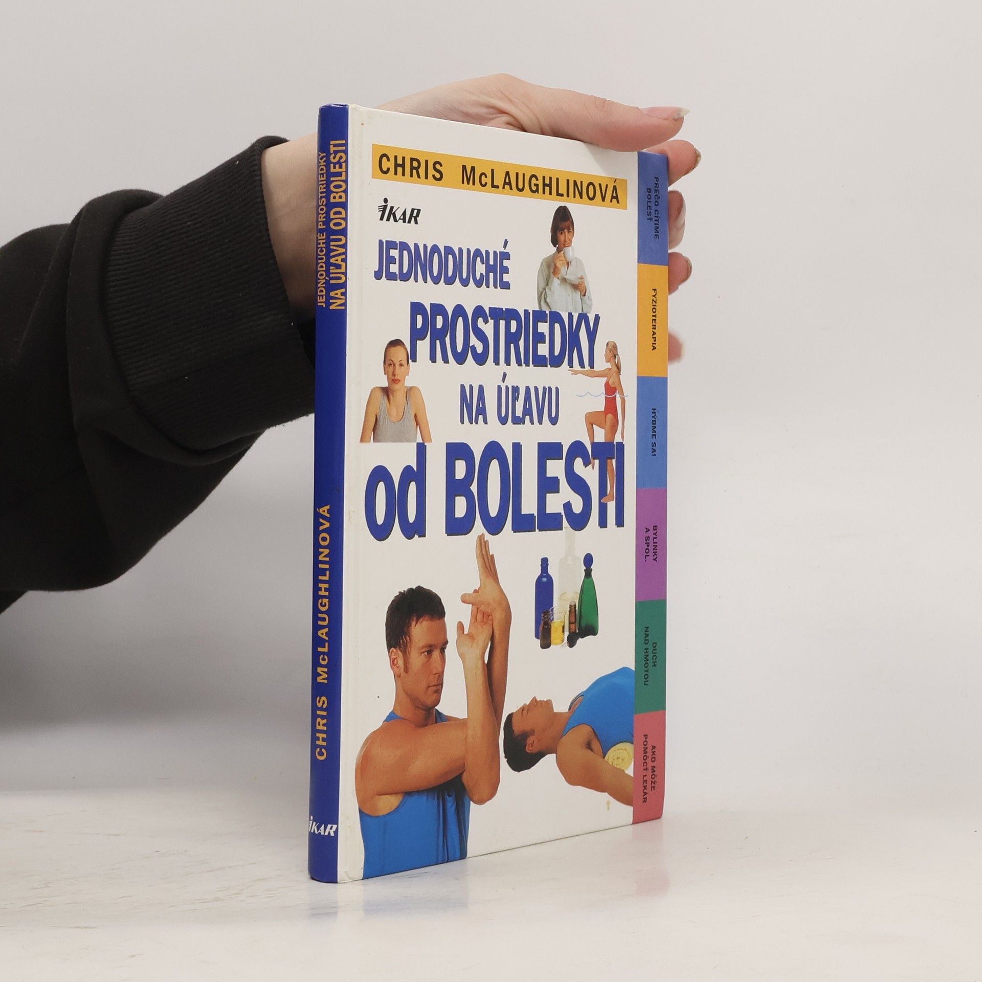 Chris McLaughlin Jednoduché prostriedky na úľavu od bolesti