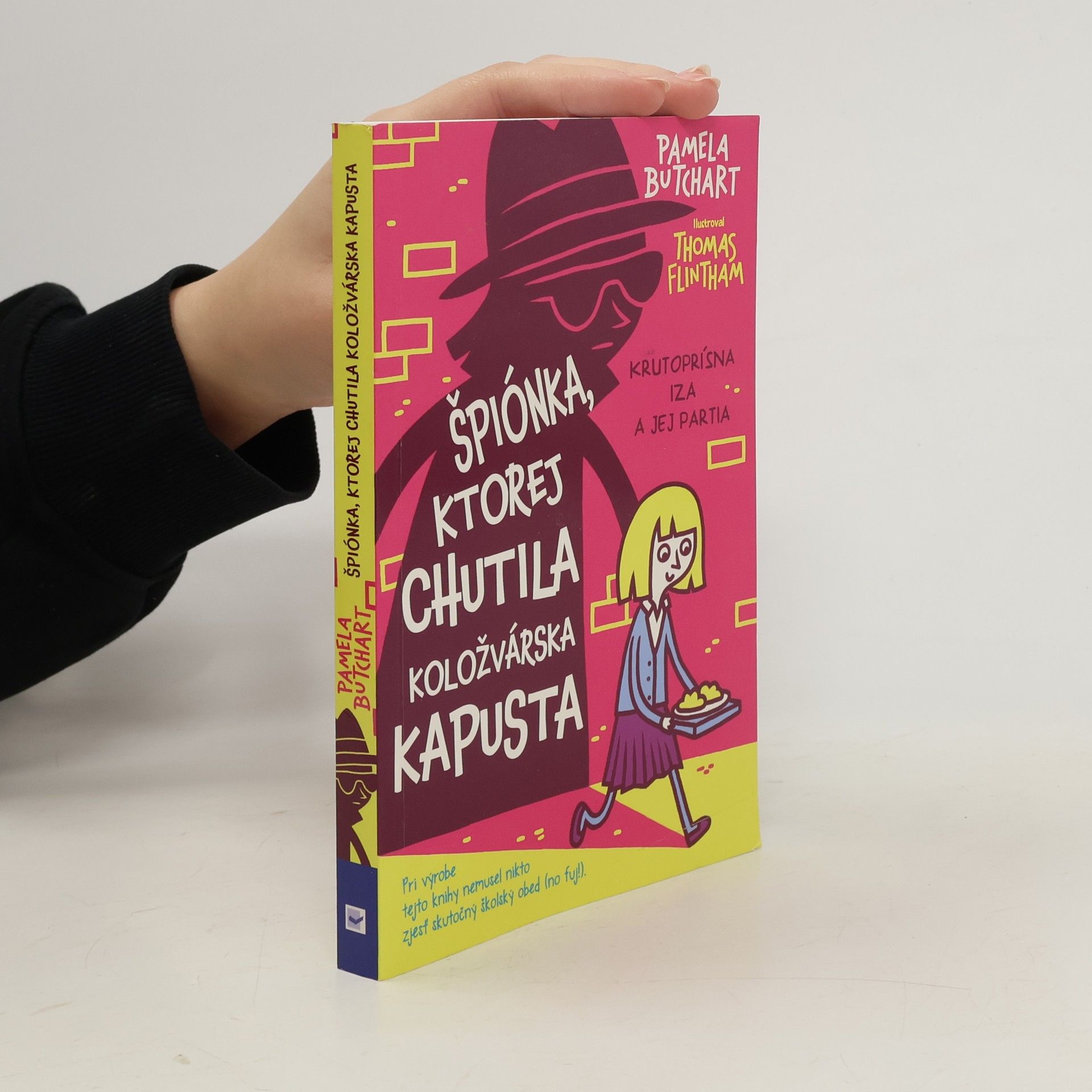 Pamela Butchart Špiónka, ktorej chutila koložvárska kapusta