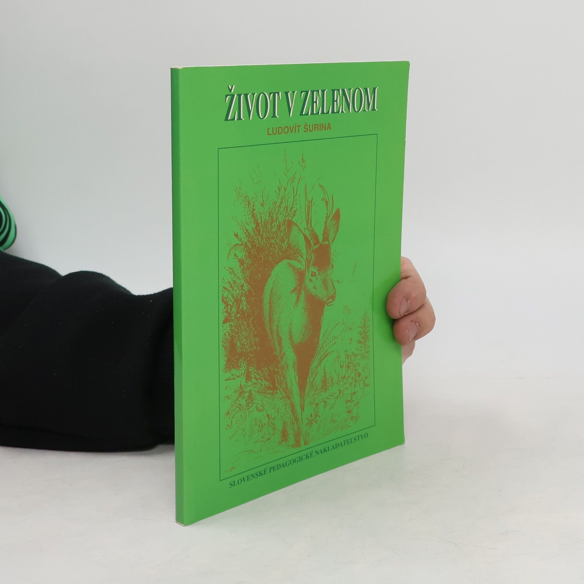 Ľudovít Šurina Život v zelenom