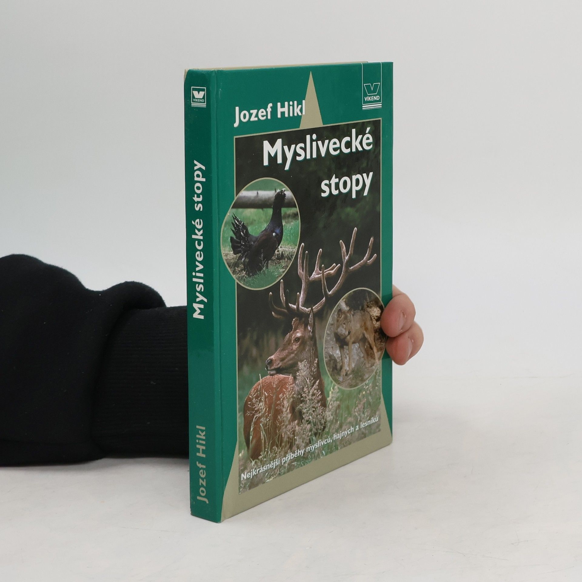 Jozef Hikl Myslivecké stopy