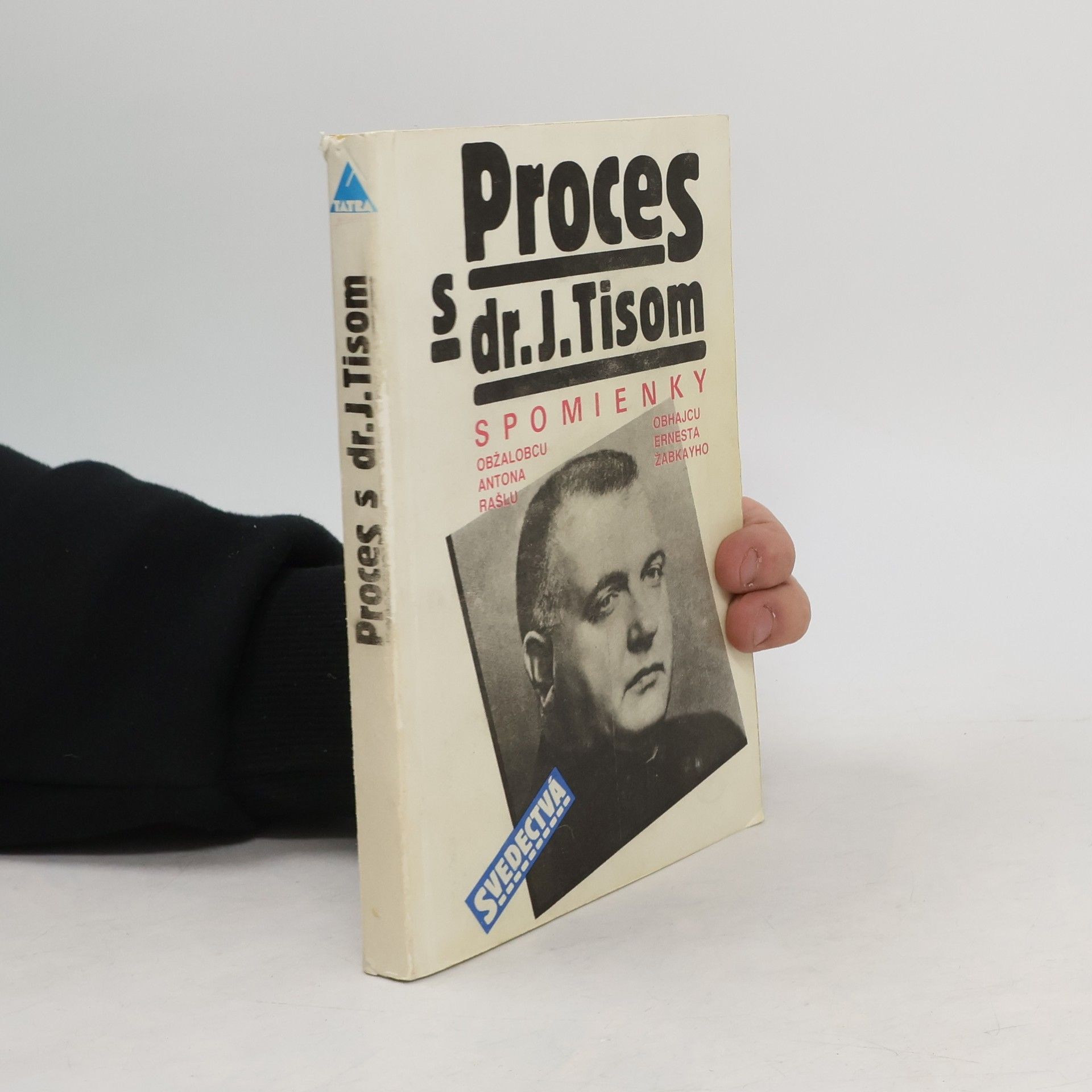 Anton Rašla Proces s dr. J. Tisom