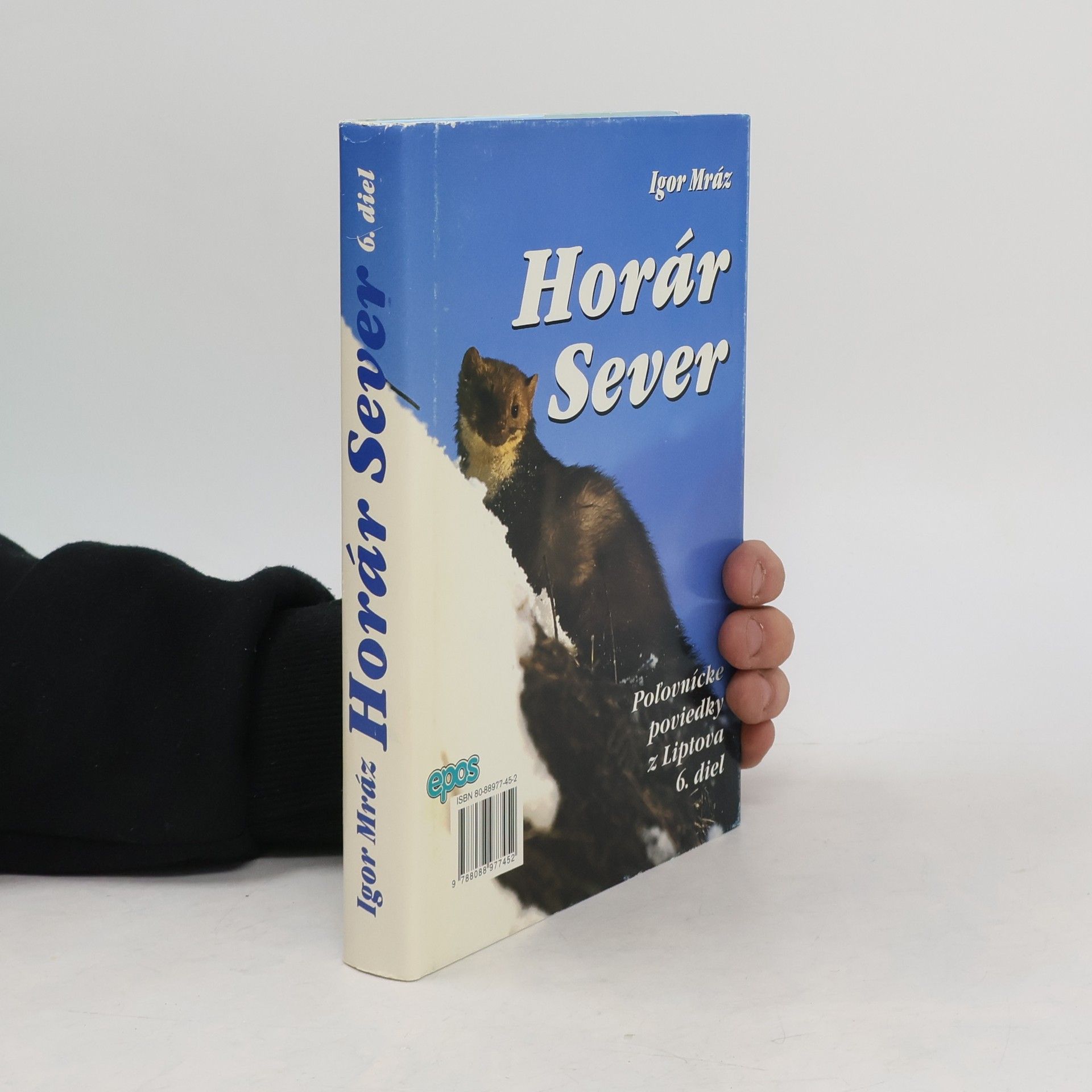 Igor Mráz Horár Sever - Poľovnícke poviedky z Liptova (6.diel) Zo srdca hôr