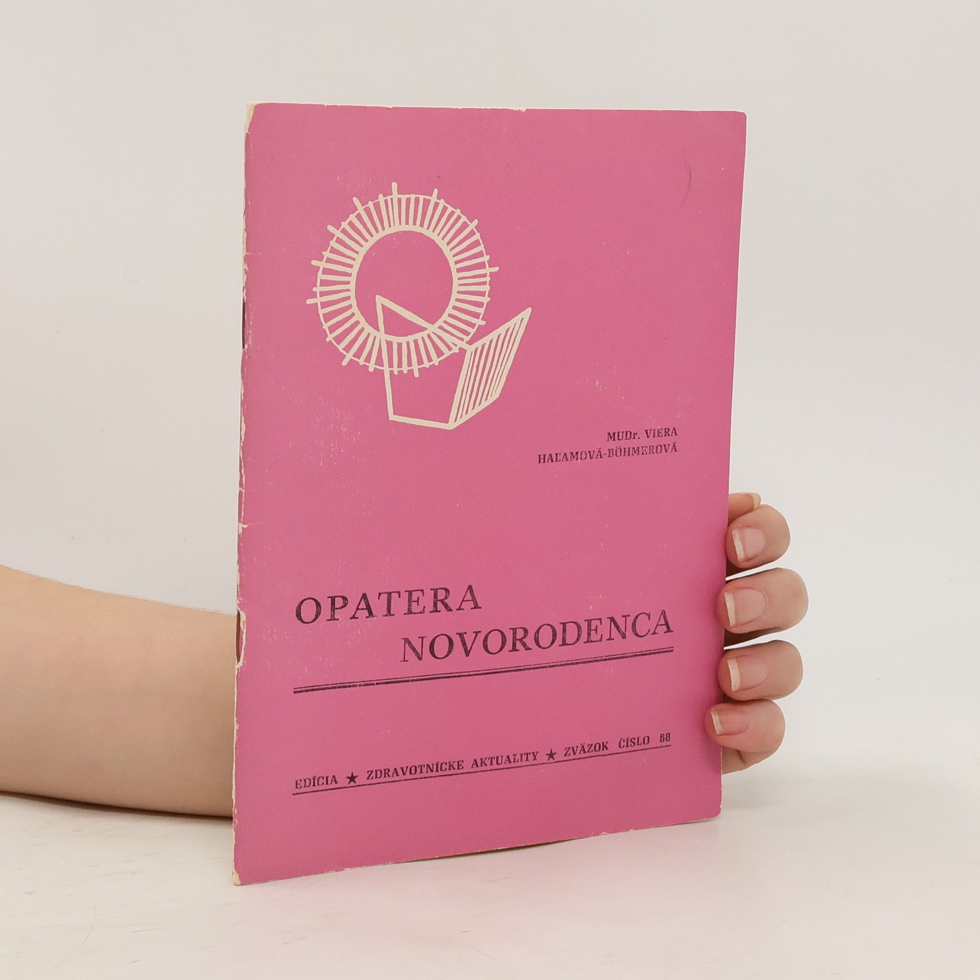 Viera Haľamová-Böhmerová Opatera novorozenců