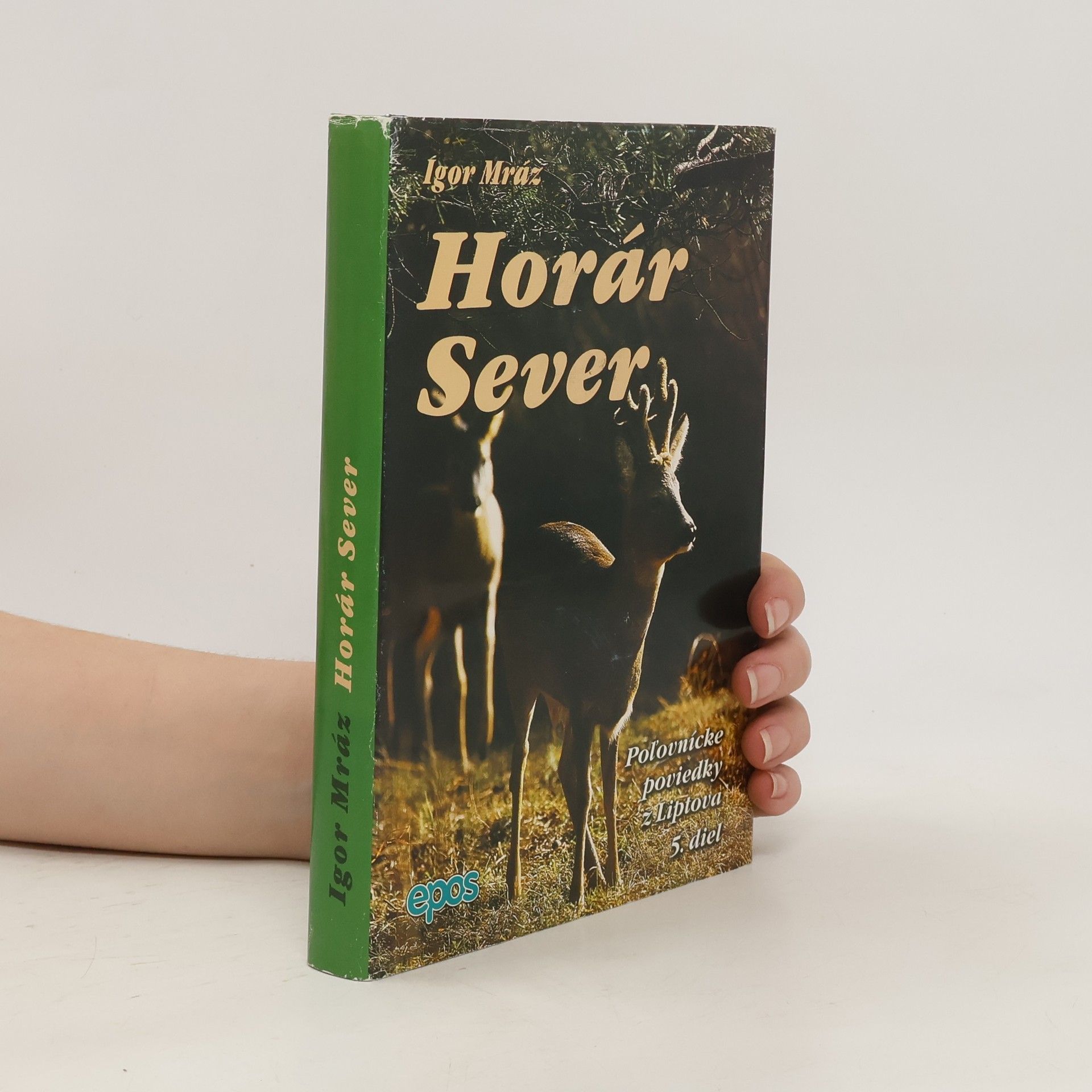Igor Mráz Horár Sever - Poľovnícke poviedky z Liptova (5.diel) Pytliackymi prťami