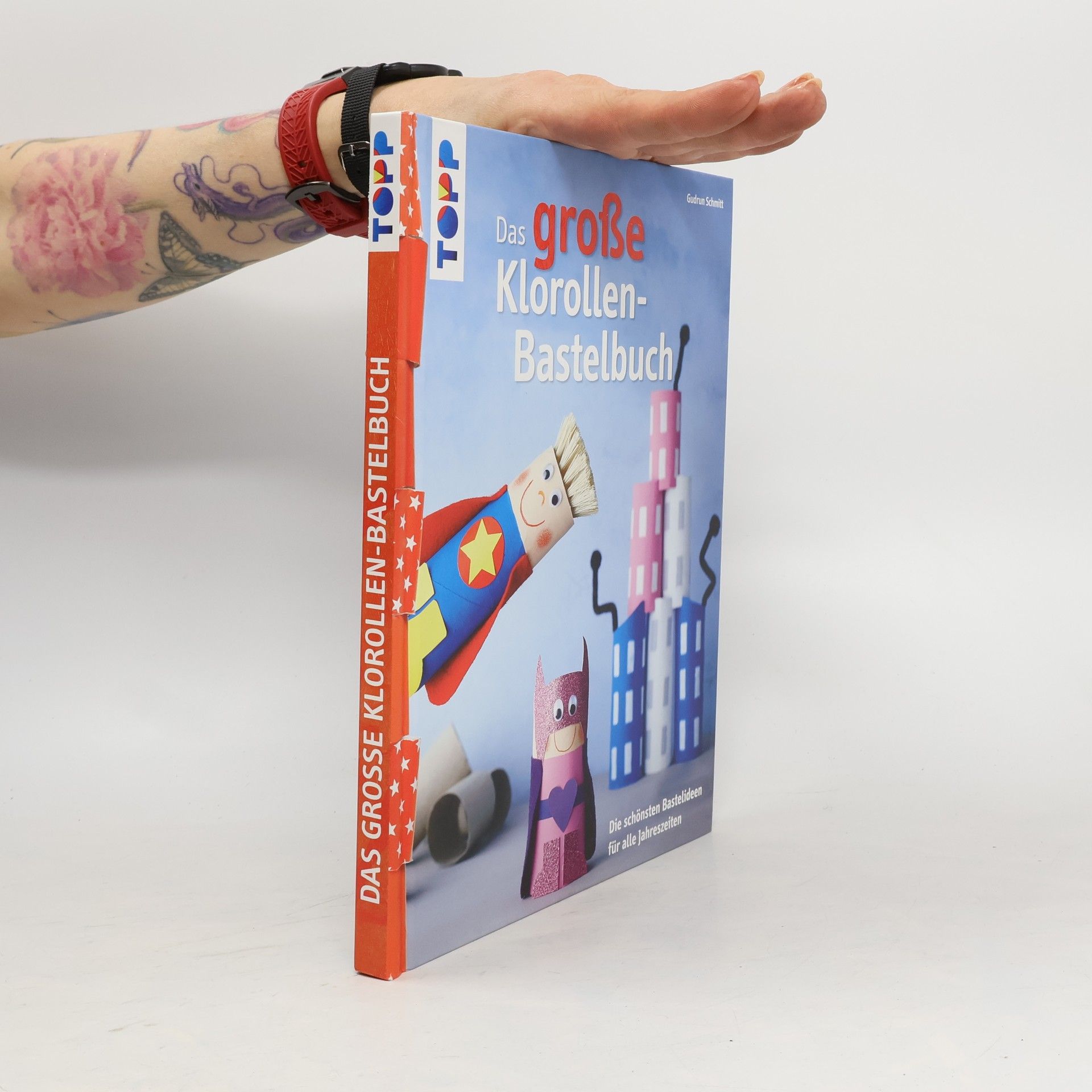 Gudrun Schmitt Das große Klorollen-Bastelbuch