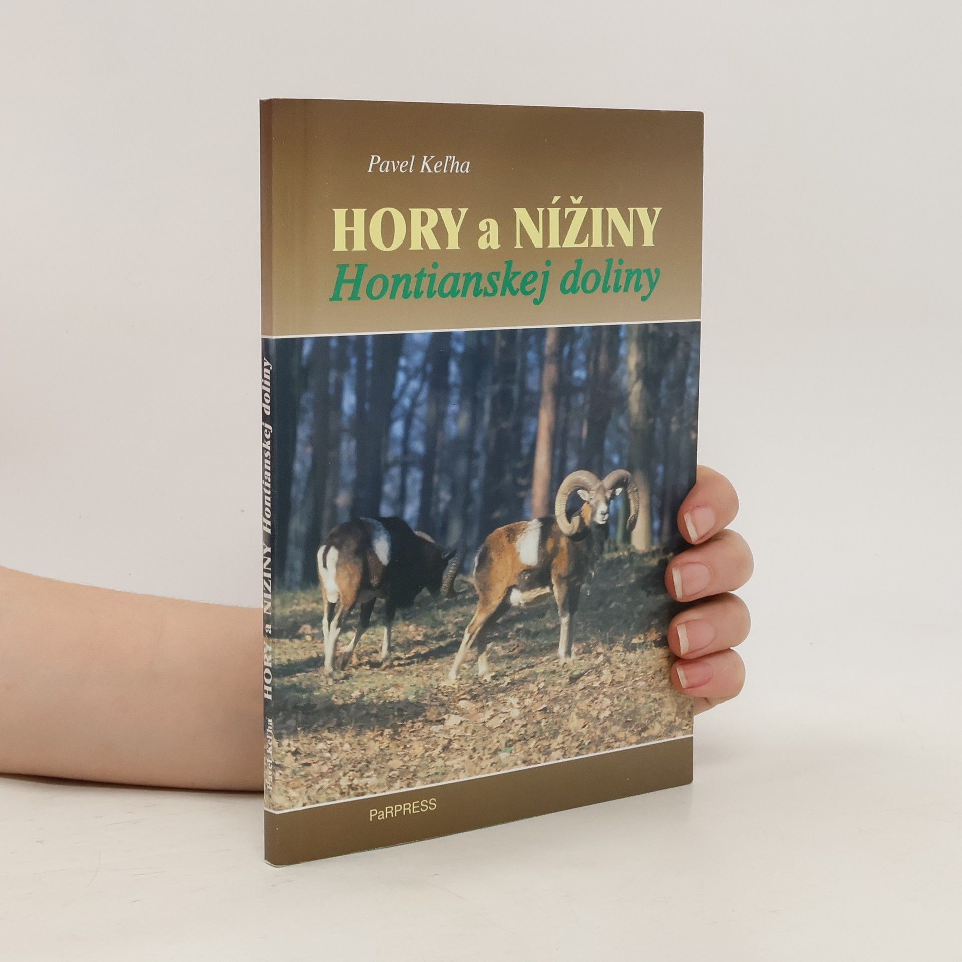 Pavel Keľha Hory a nížiny
