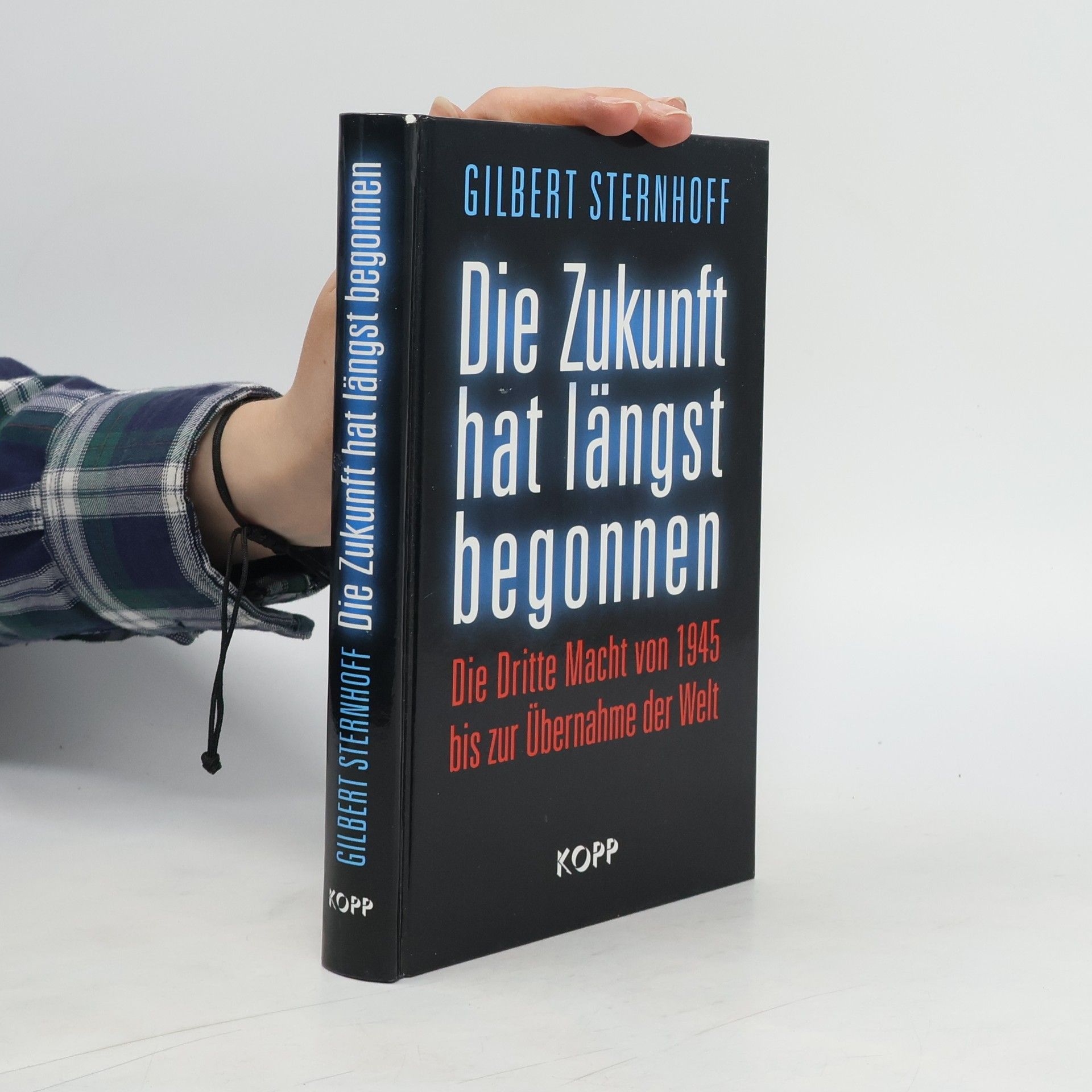 Gilbert Sternhoff Die Zukunft hat längst begonnen