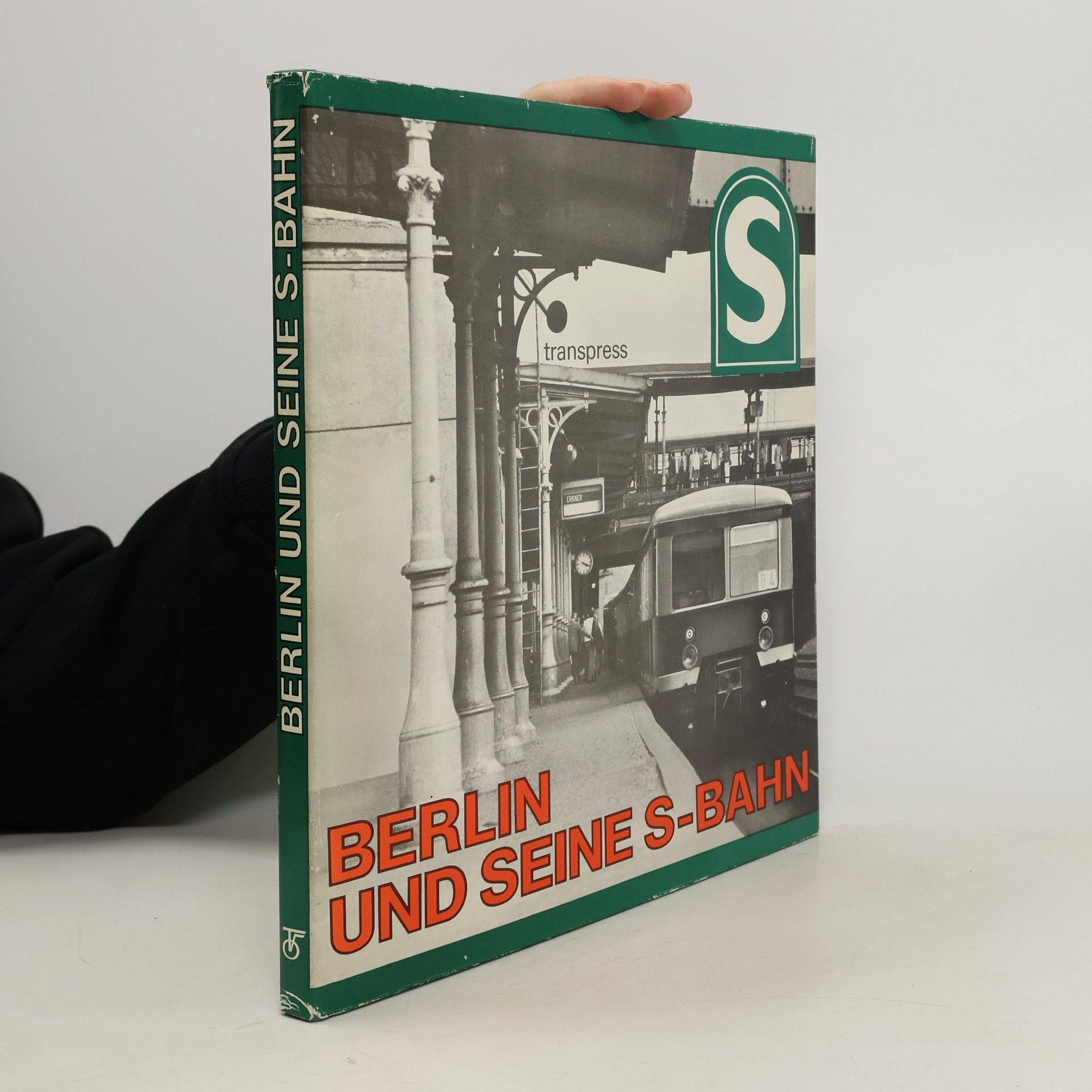 Thomas Starck Berlin und seine S-Bahn