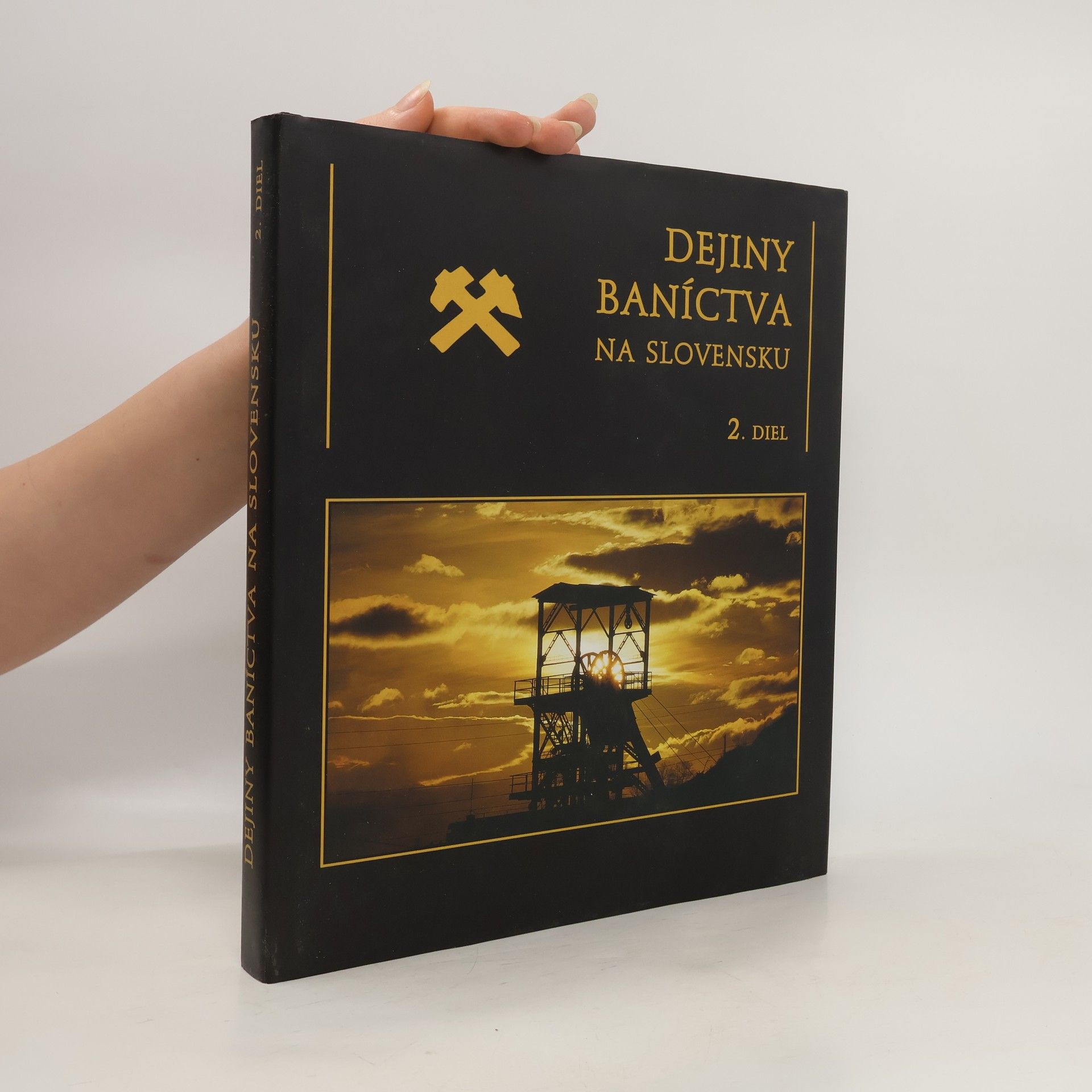 Peter Zámora Dejiny baníctva na Slovensku 2. diel