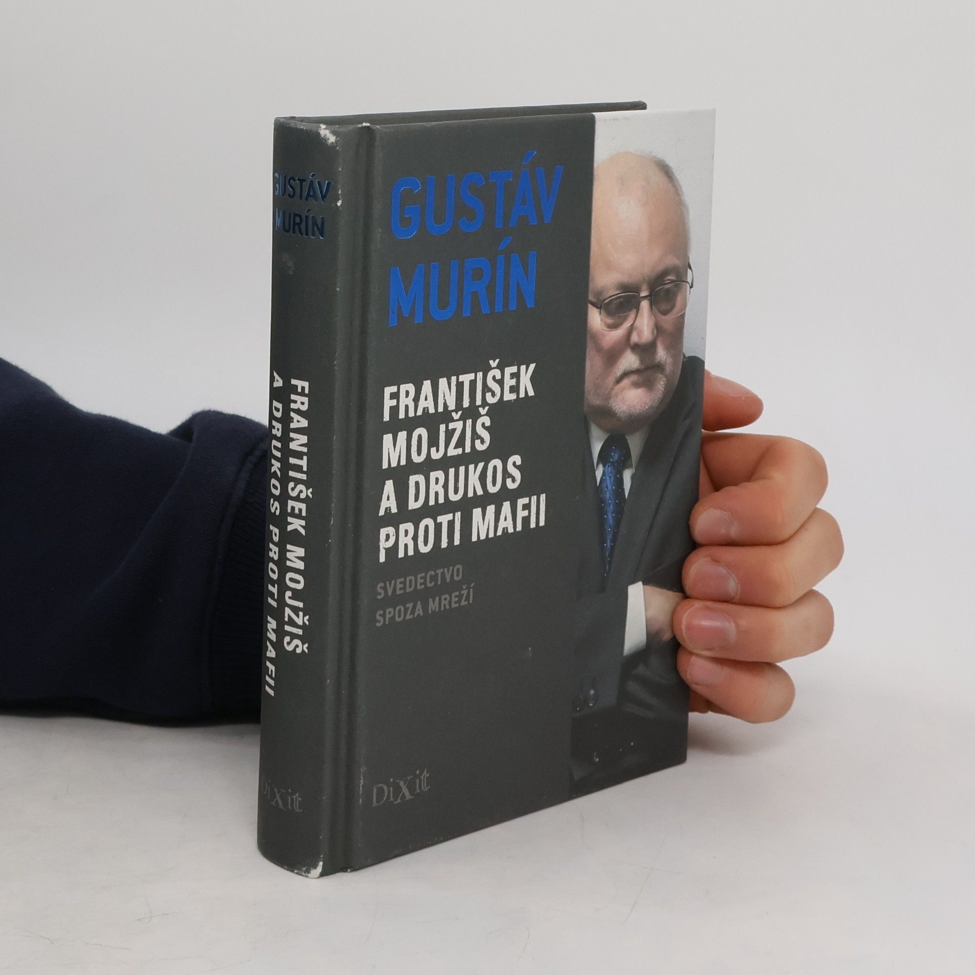 Gustáv Murín František Mojžiš a Drukos proti mafii