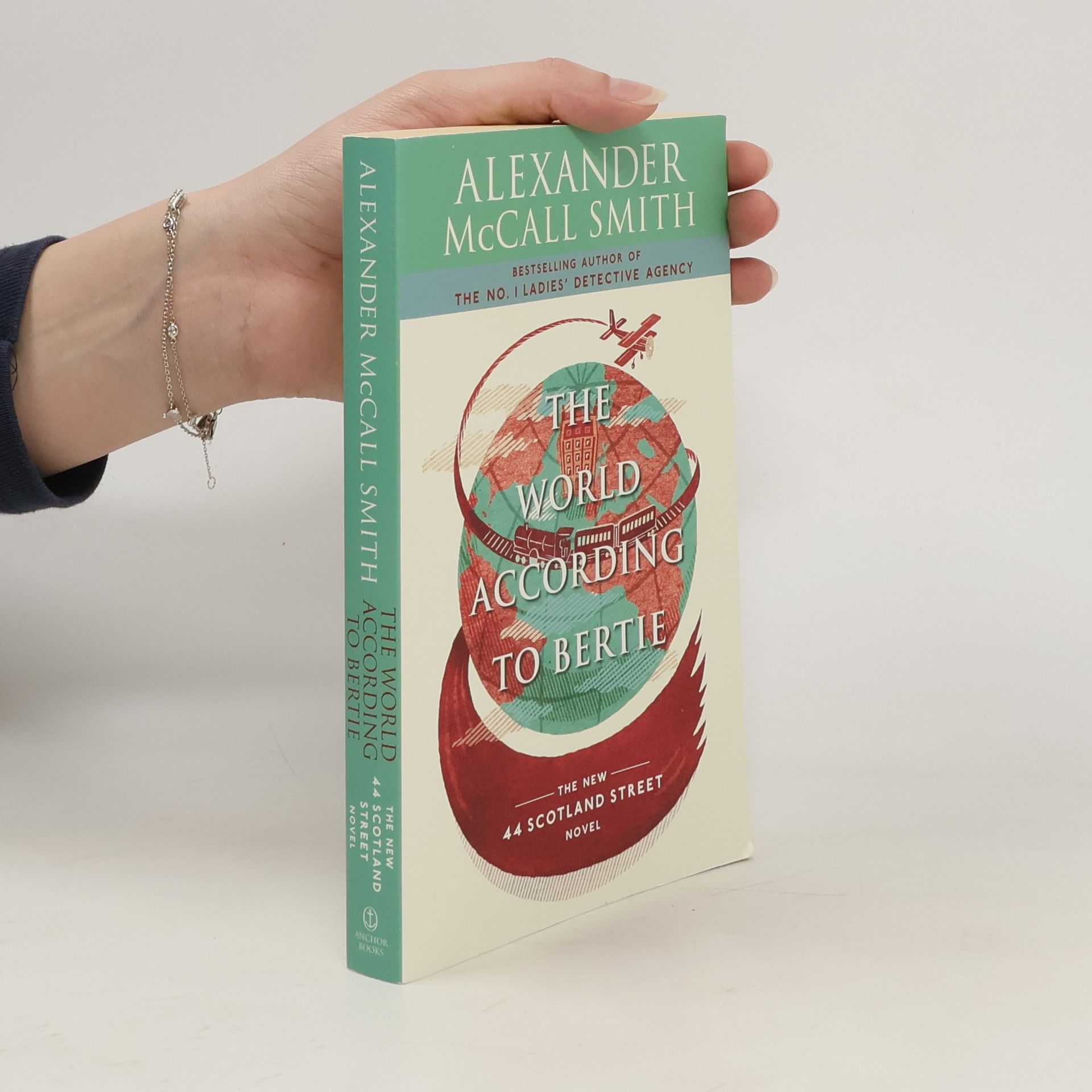 Alexander McCall Smith The World According to Bertie