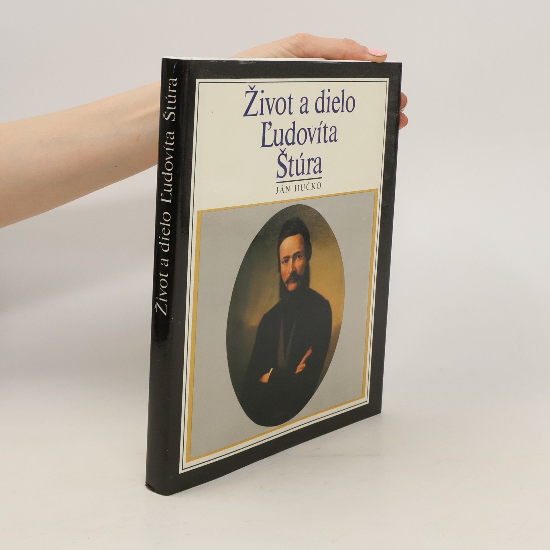Ján Hučko Život a dielo Ľudovíta Štúra