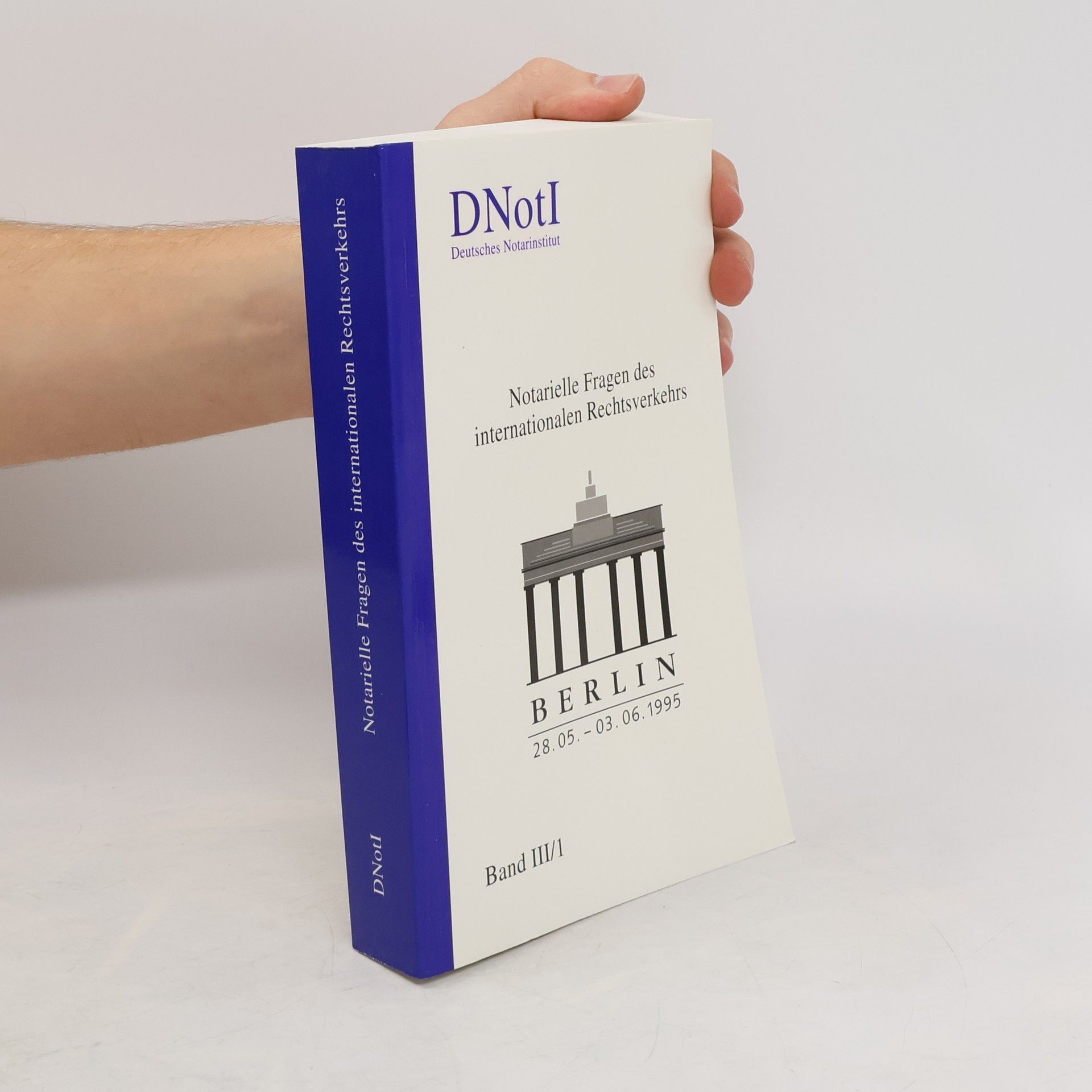Kolektív autorov Notarielle Fragen des internationalen Rechtsverkehrs