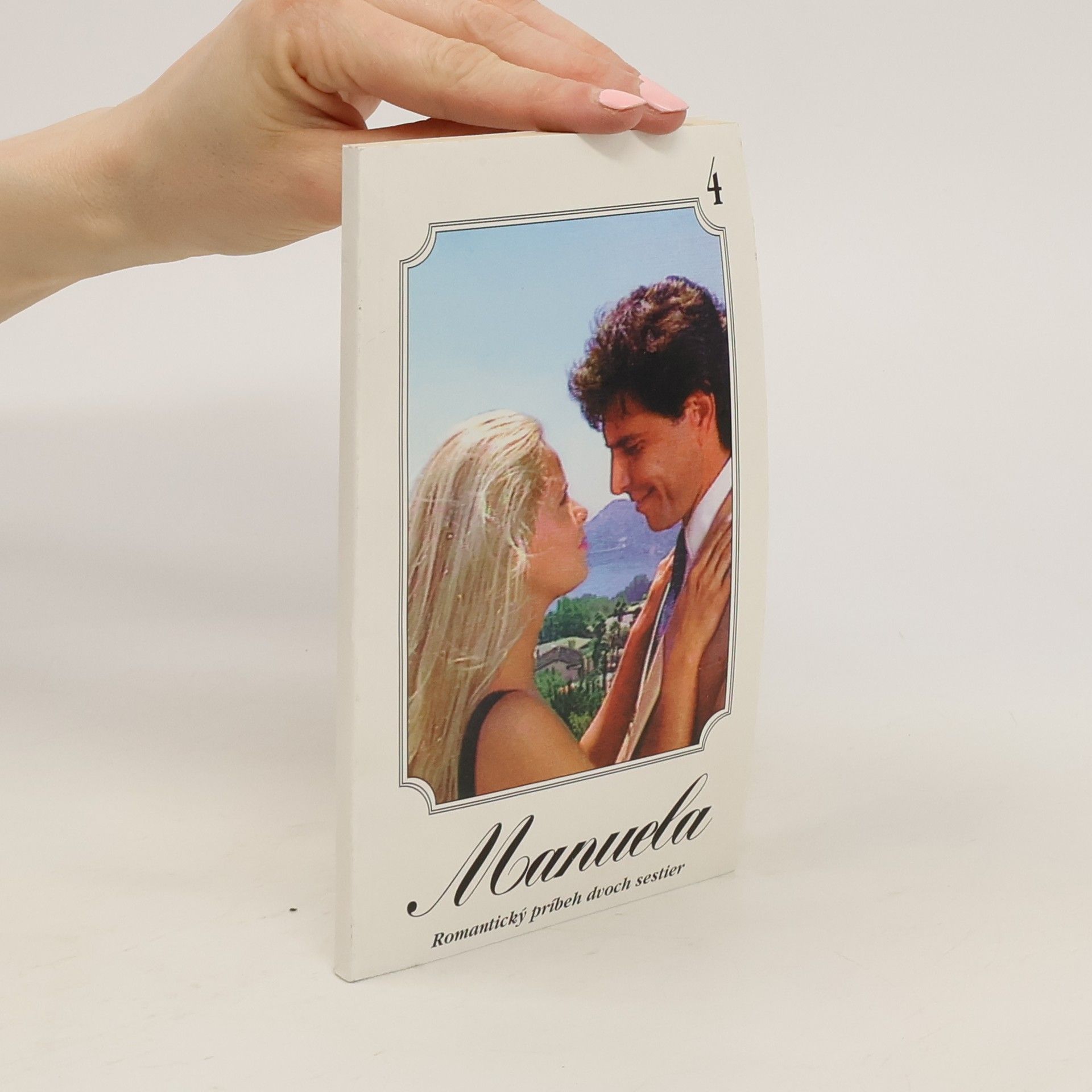Manuela. Romantický príbeh dvoch sestier 4. diel