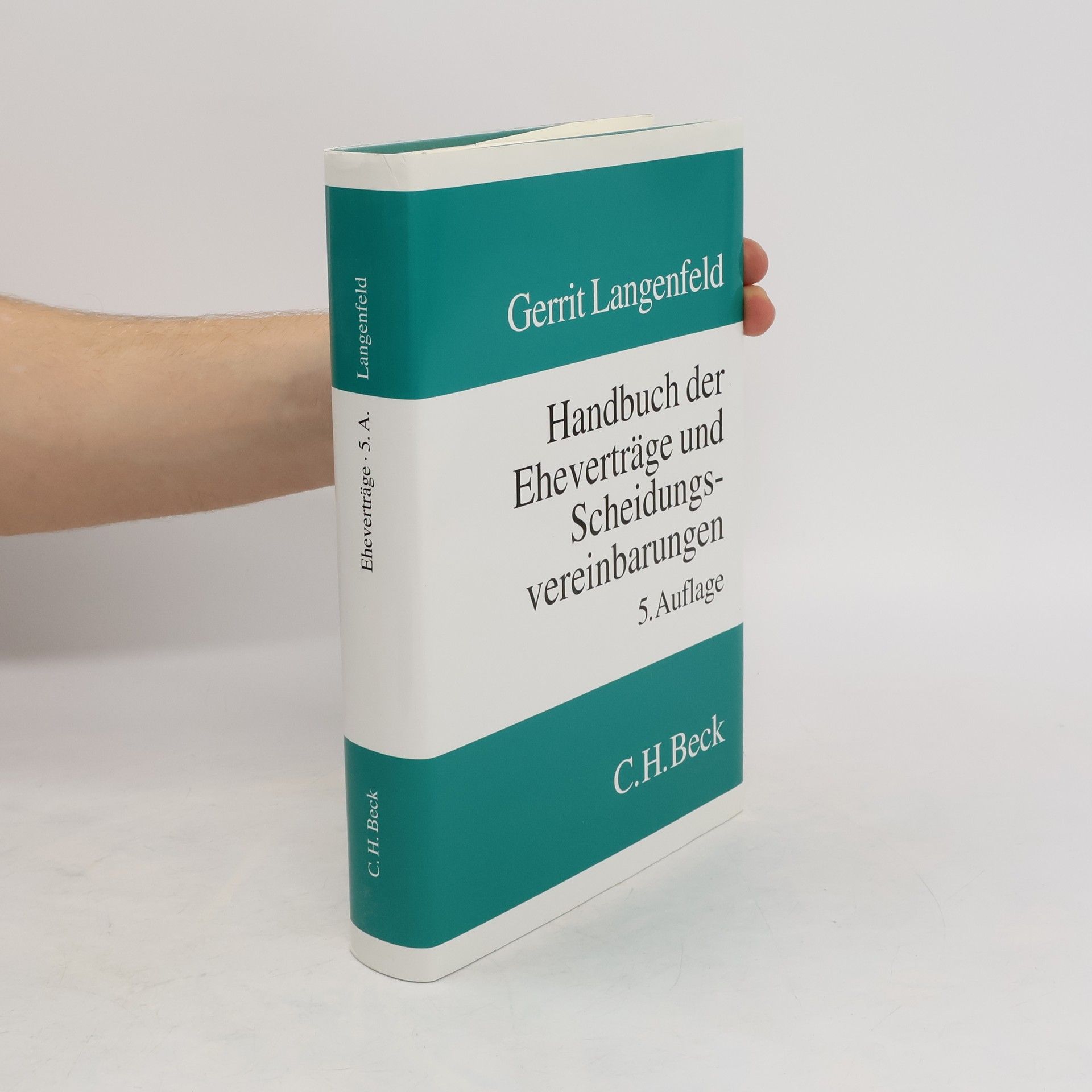 Gerrit Langenfeld Handbuch der Eheverträge und Scheidungsvereinbarungen