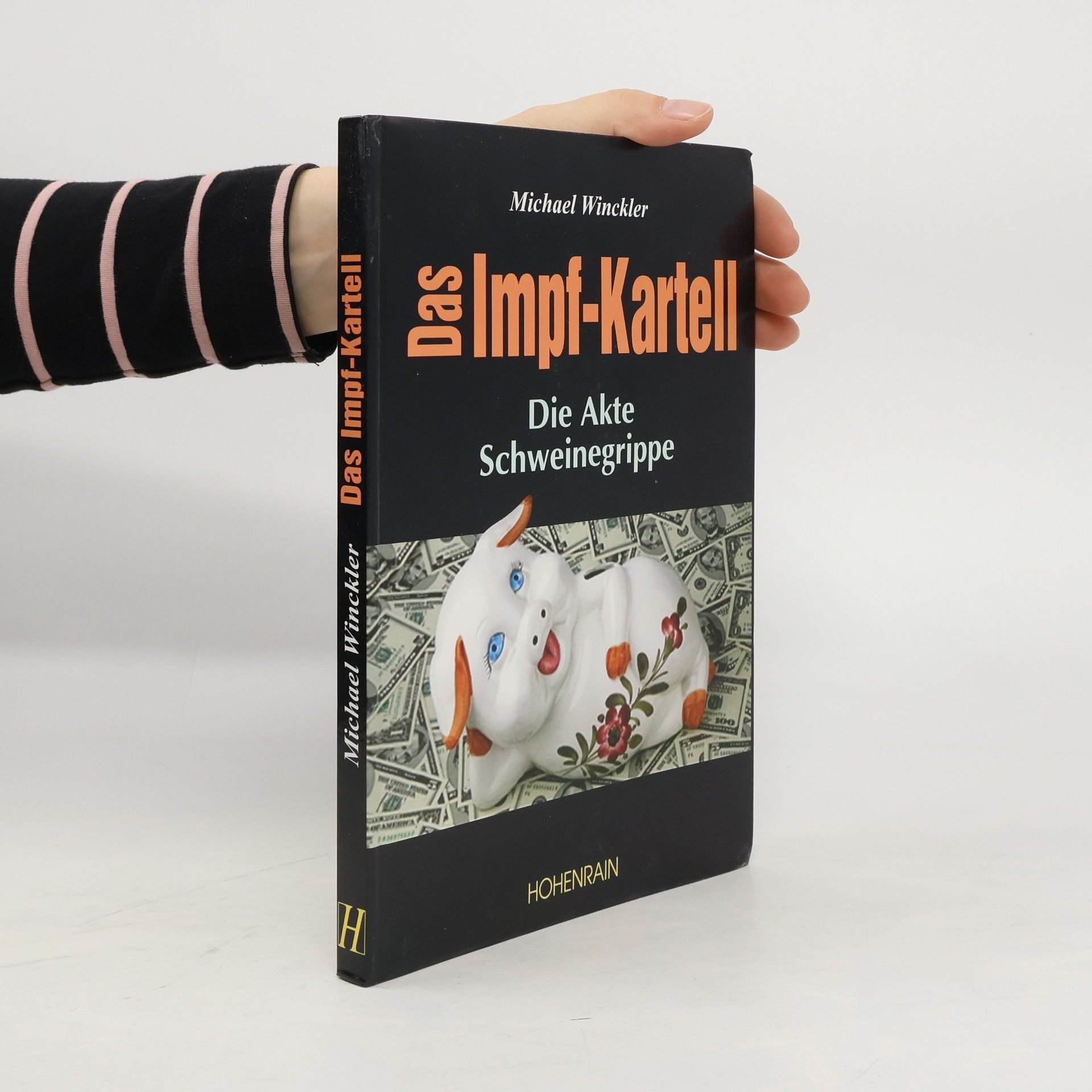 Michael Winckler Das Impf-Kartell. Die Akte Schweinegrippe