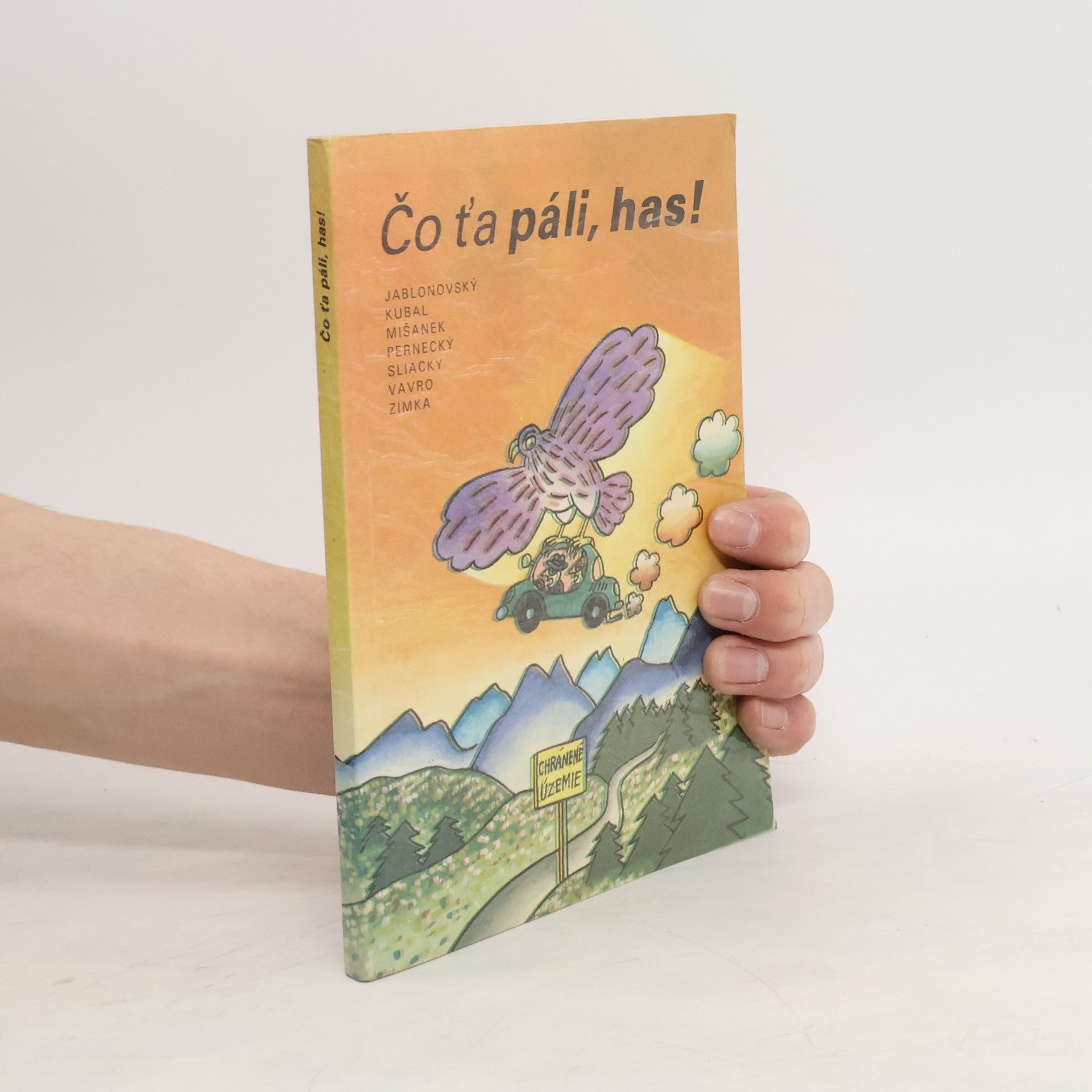 Collectif d'auteurs Čo ťa páli, has!