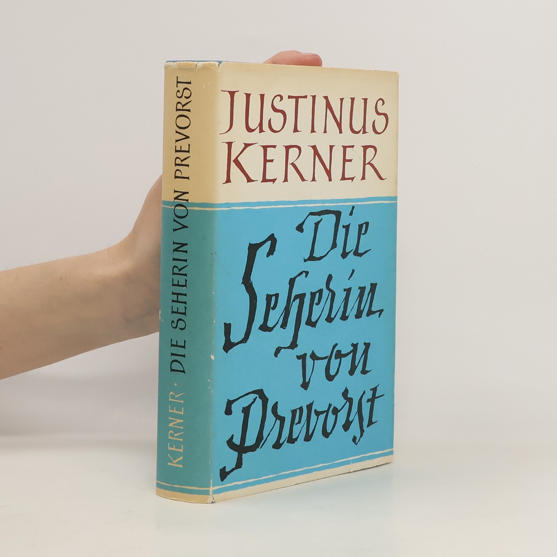 Justinus Kerner Die Seherin von Prevorst