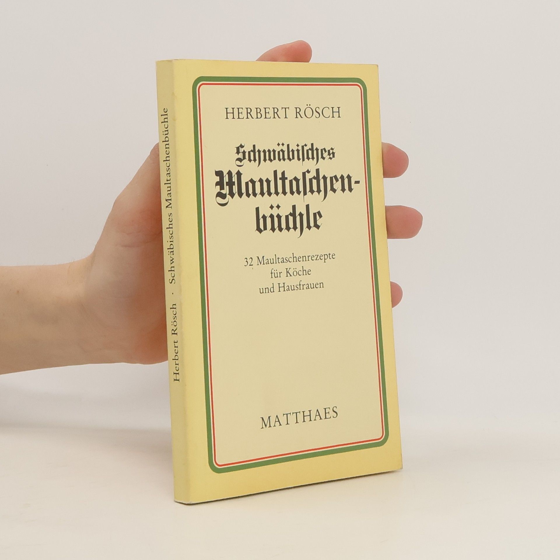 Herbert Rösch Schwäbisches Maultaschenbüchle