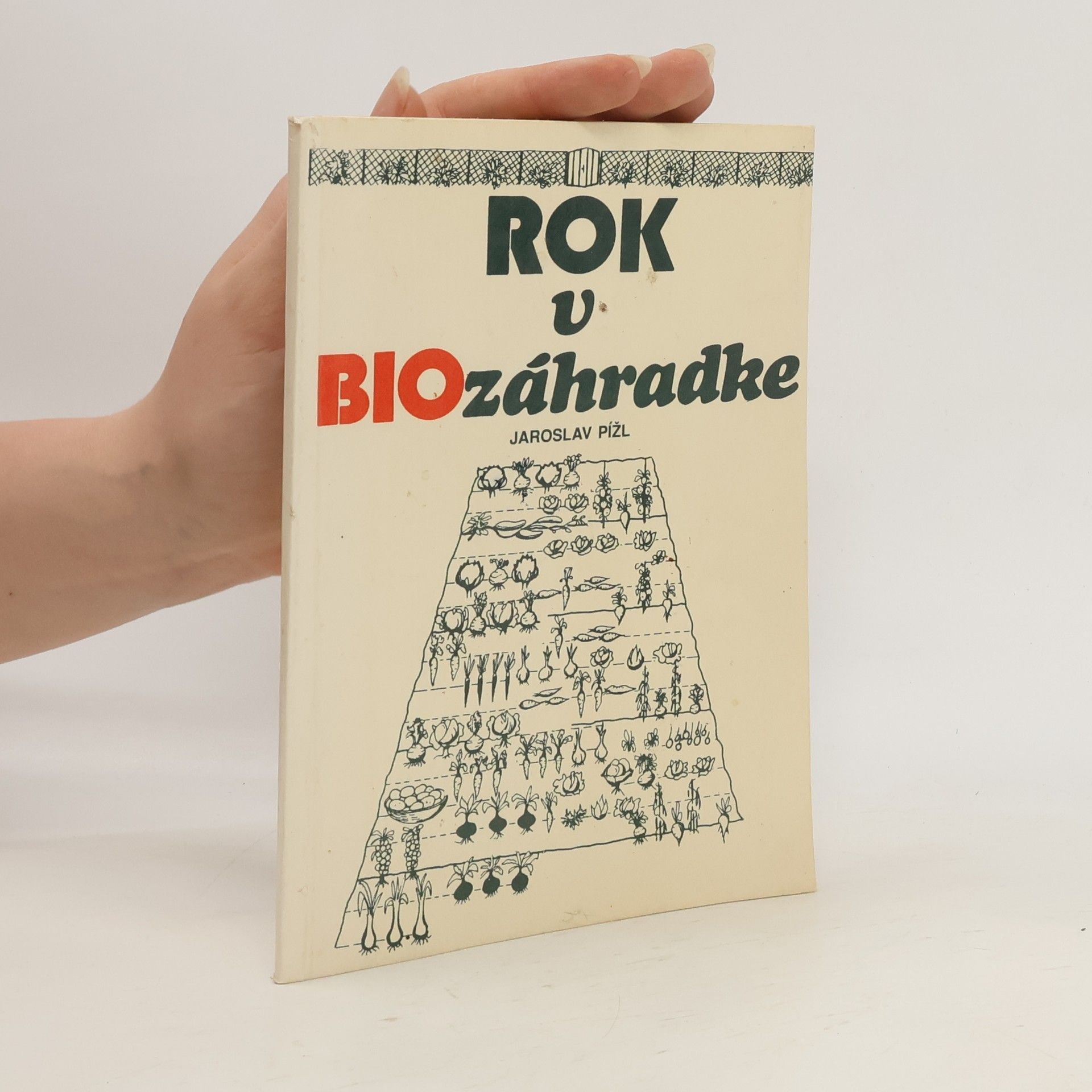 Jaroslav Pížl Rok v biozáhradke