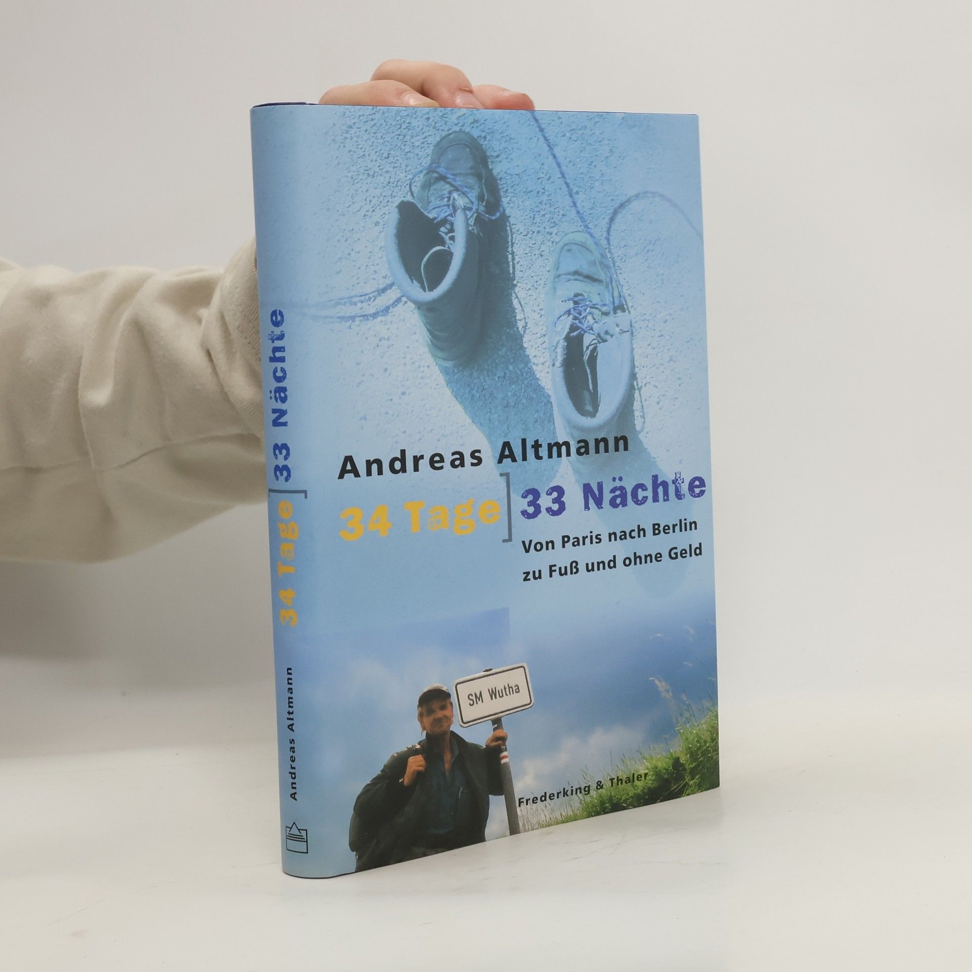 Andreas Altmann 34 Tage, 33 Nächte