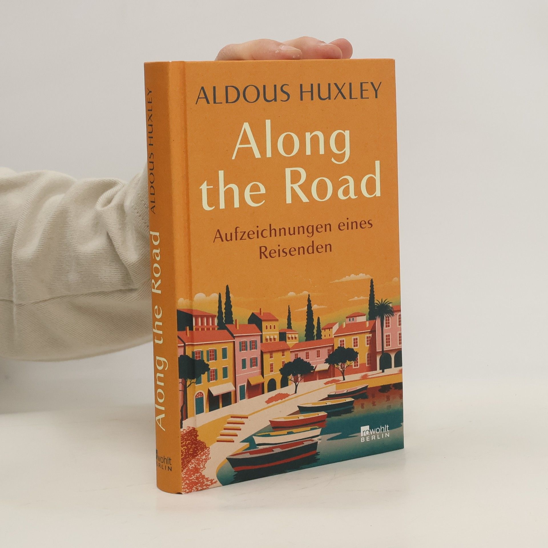 Aldous Huxley Along the Road