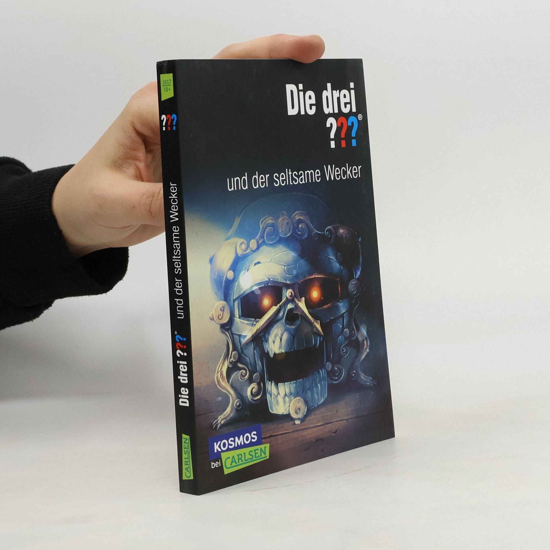 Robert Arthur Die drei ???: und der seltsame Wecker