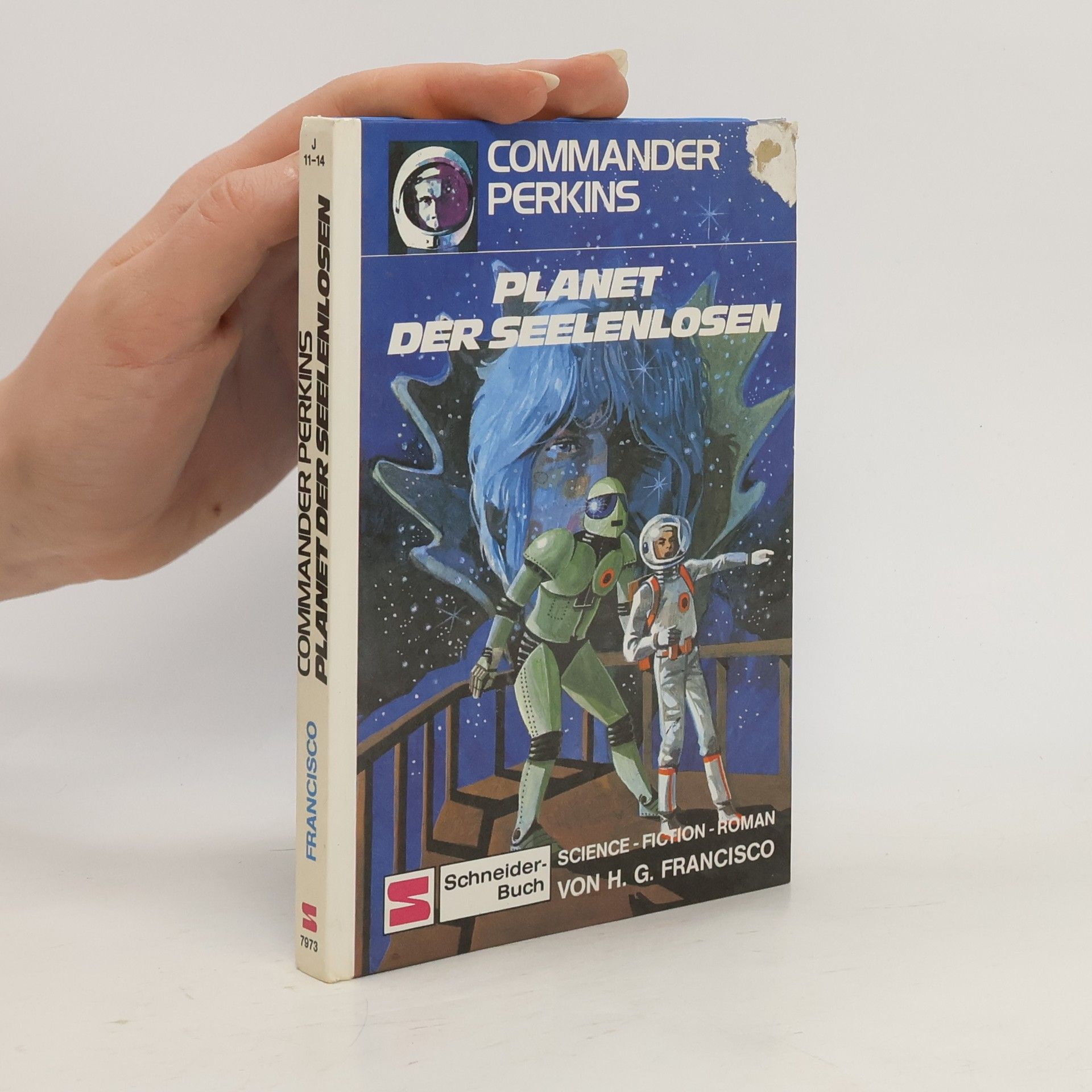 Hans G. Francisco Commander Perkins. Planet der Seelenlosen