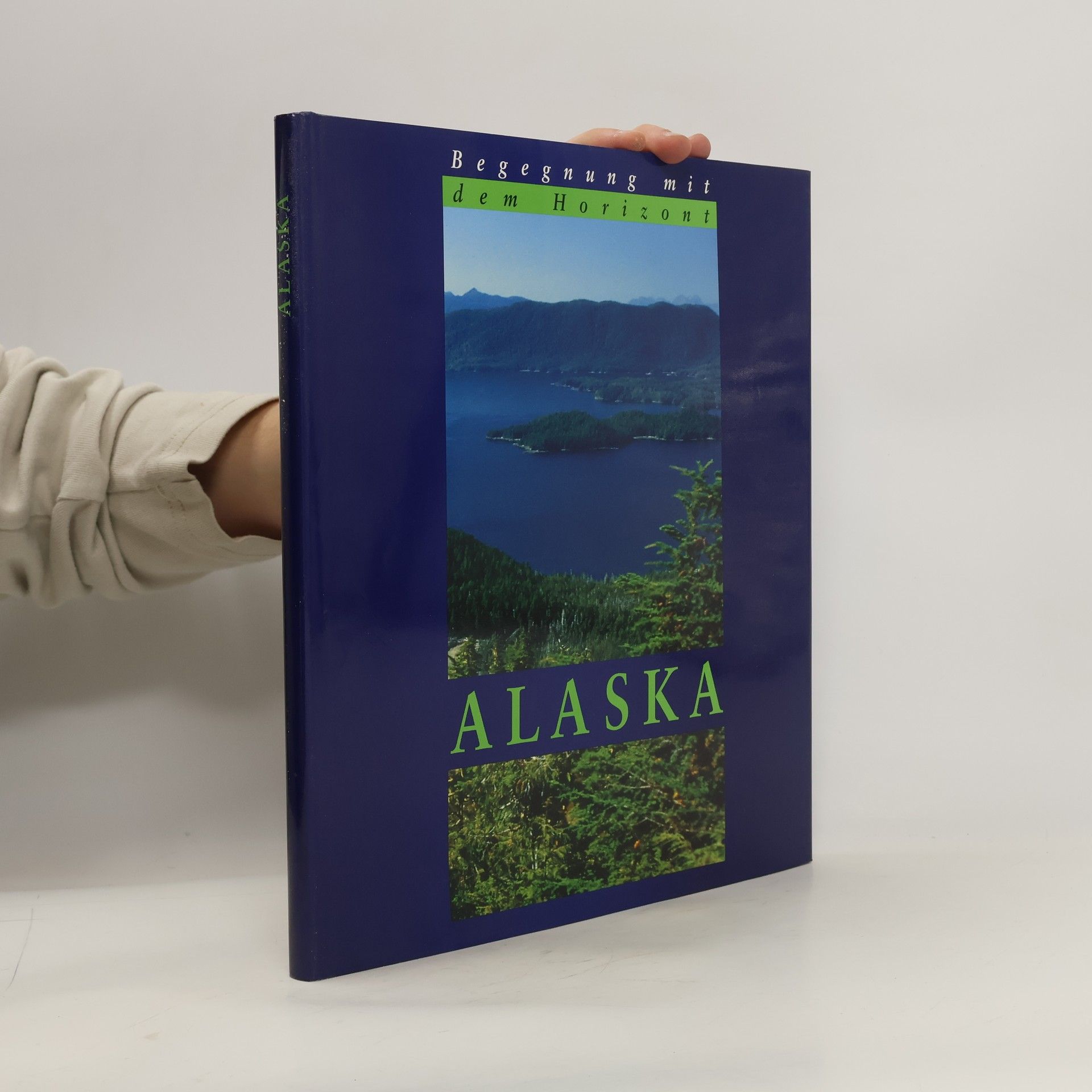 AA.VV. Begegnung mit dem Horizont. Alaska