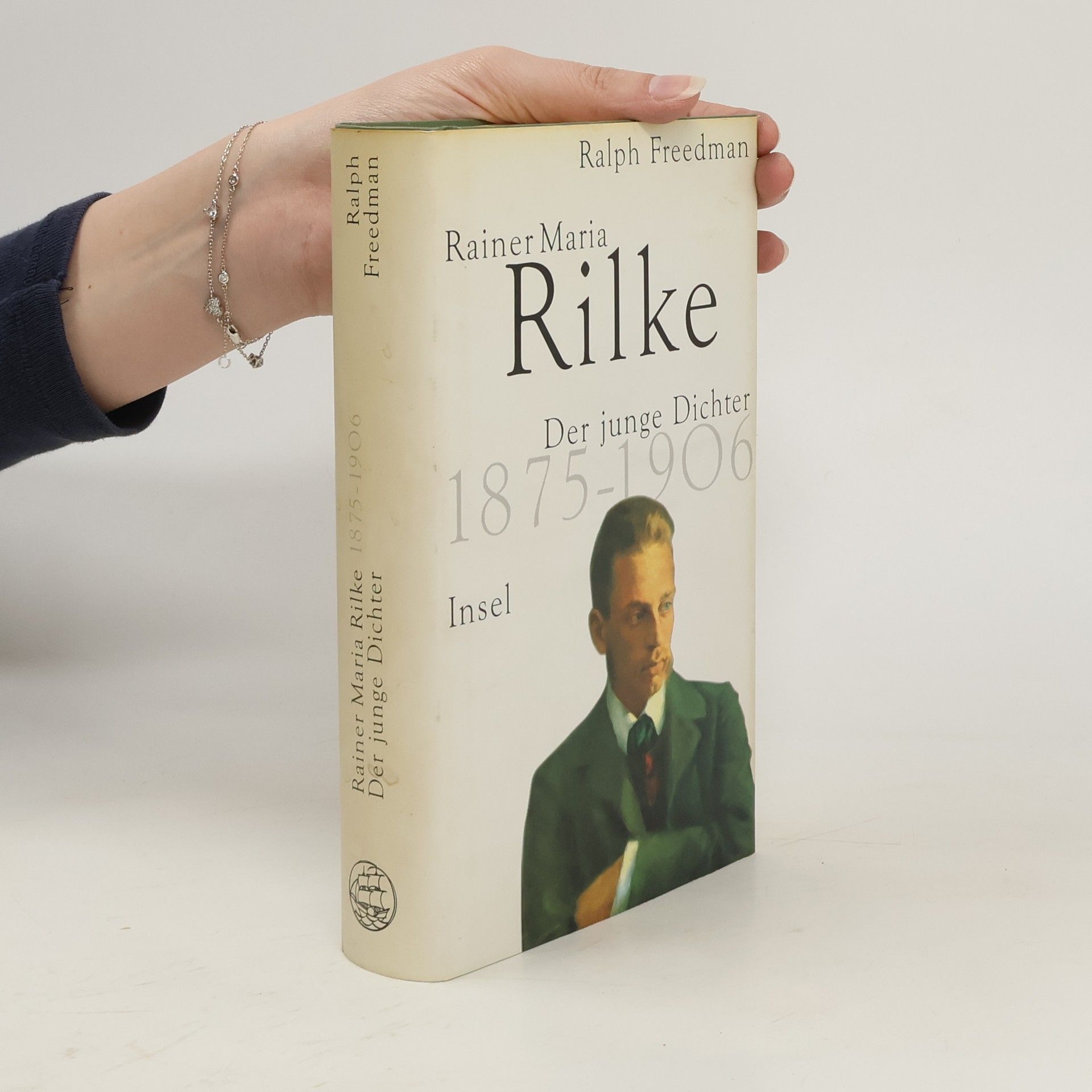 Ralph Freedman Rainer Maria Rilke, Der junge Dichter 1875-1906